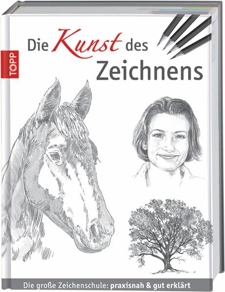 Die Kunst des Zeichnens: Die große Zeichenschule: praxisorientiert und gut erklärt Film, Art & Culture