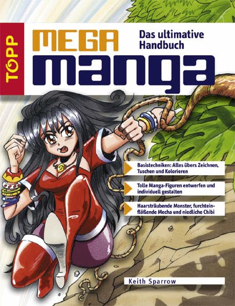 Mega-Manga: Das ultimative Handbuch Manga