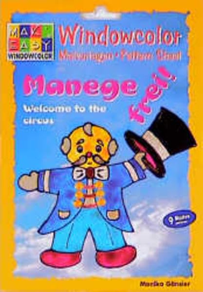 Windowcolor. Manege frei. Welcome to the circus. Malvorlagen. Pattern Sheet Leisure, Home & Garden