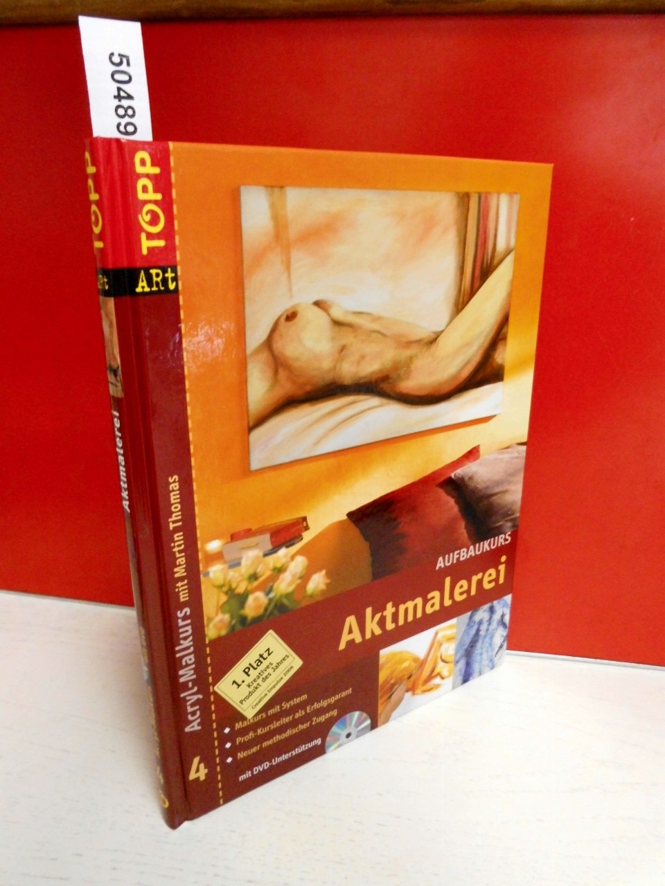Aktmalerei. Acryl-Malkurs 04. Aufbaukurs mit DVD Film, Art & Culture