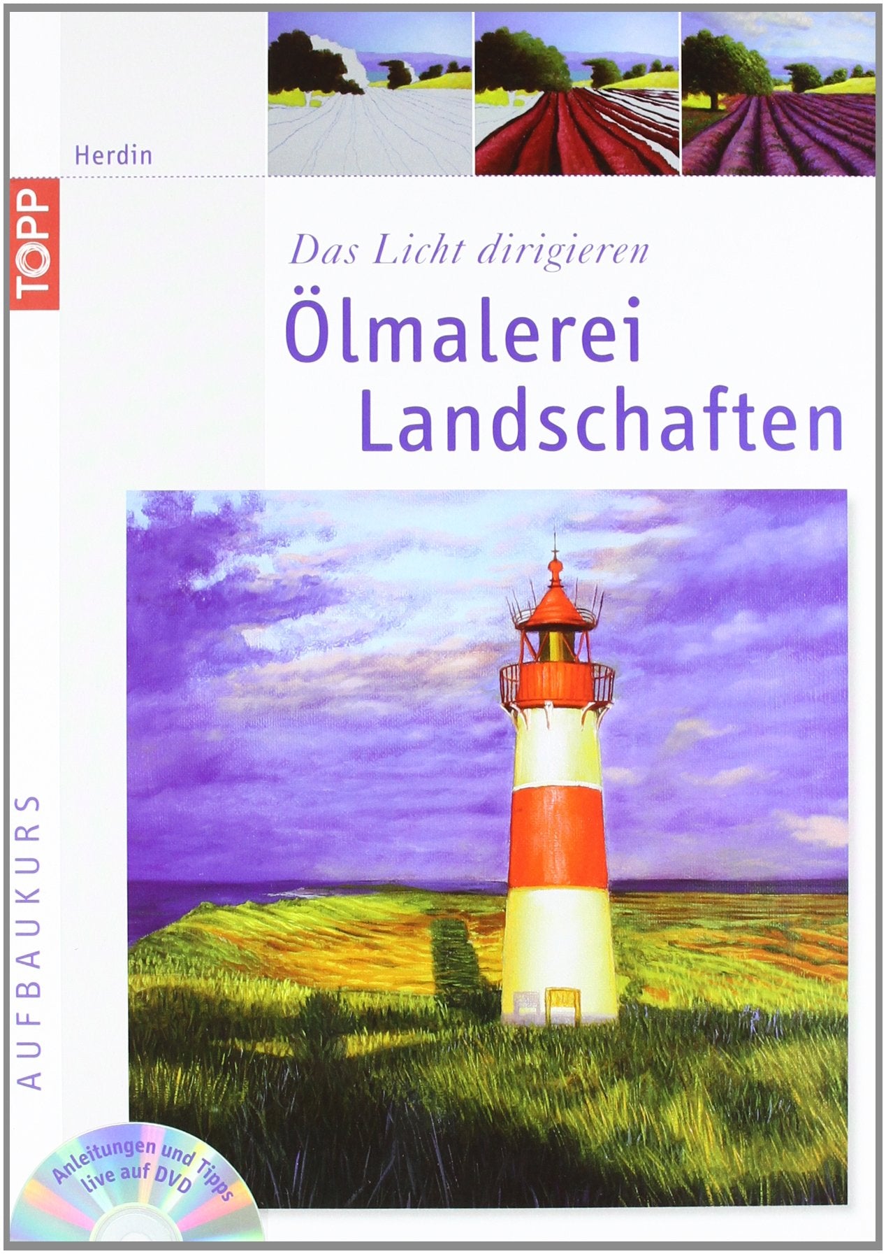 Ölmalerei Landschaften: Das Licht dirigieren-Aufbaukurs mit DVD Film, Art & Culture