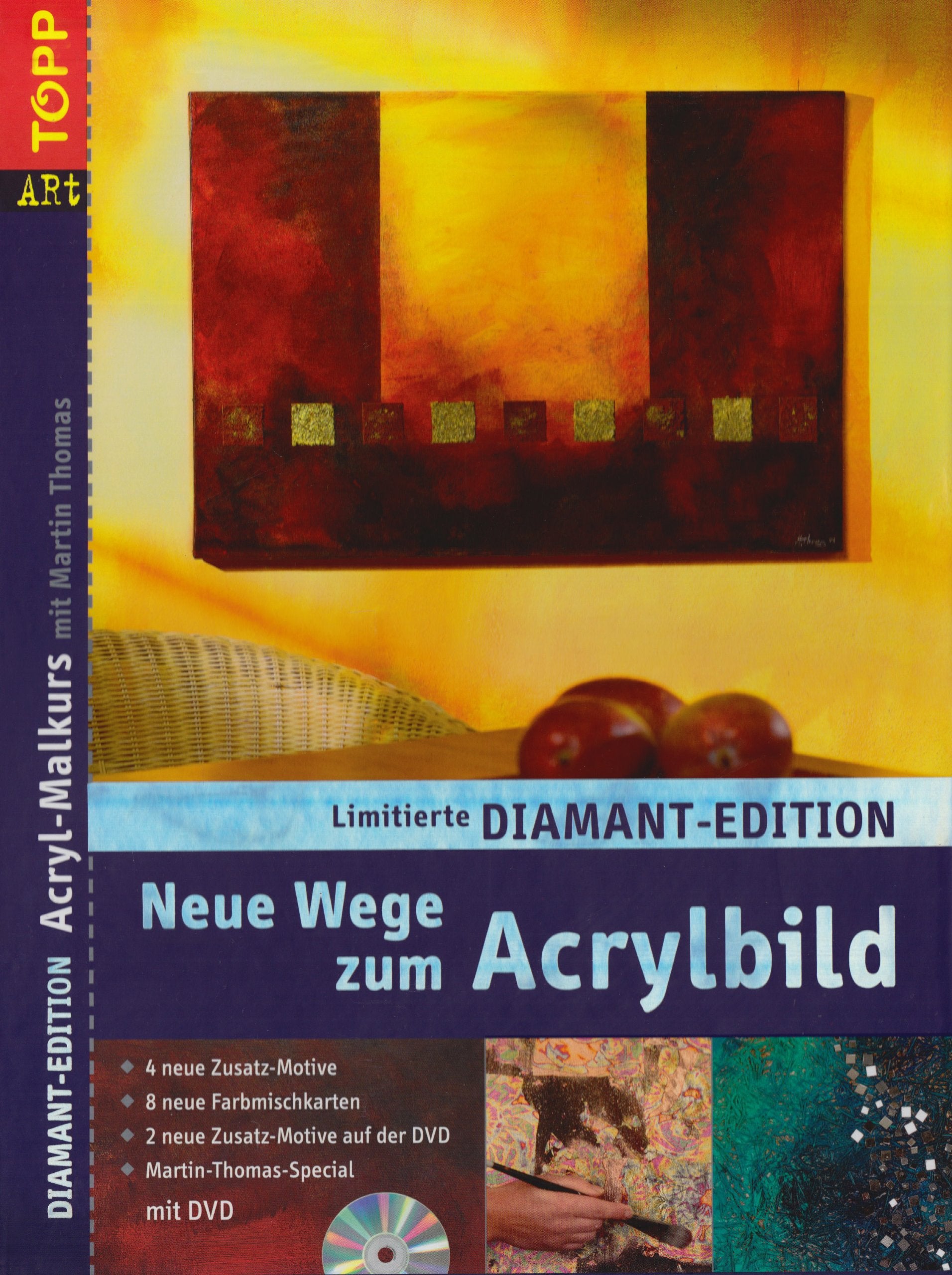 Diamant-Edition Neue Wege zum Acrylbild-Grundkurs: Band 1 4 neue Motive + 4 seiten Homestory + Karten + erw. DVD Film, Art & Culture