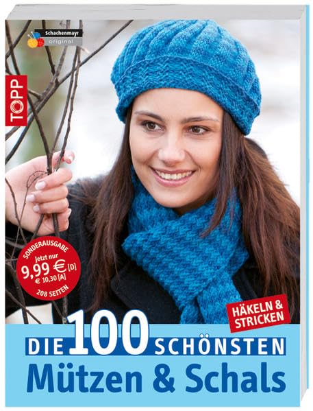Die 100 schönsten Mützen & Schals Hobbies & Crafts