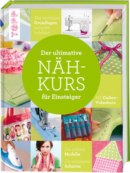Der ultimative Nähkurs für Einsteiger Hobbies & Crafts