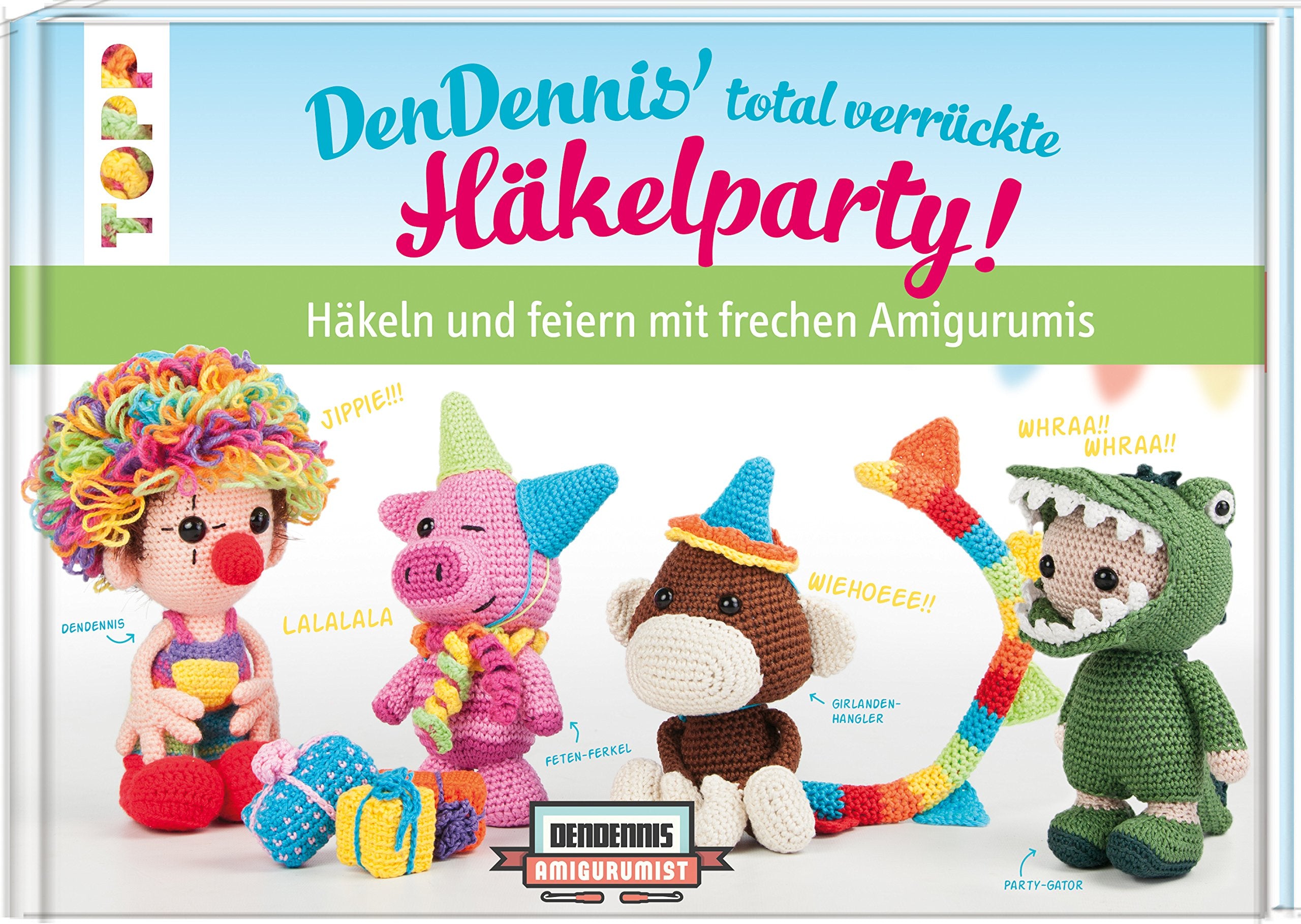 DenDennis' total verrückte Häkelparty Hobbies & Crafts