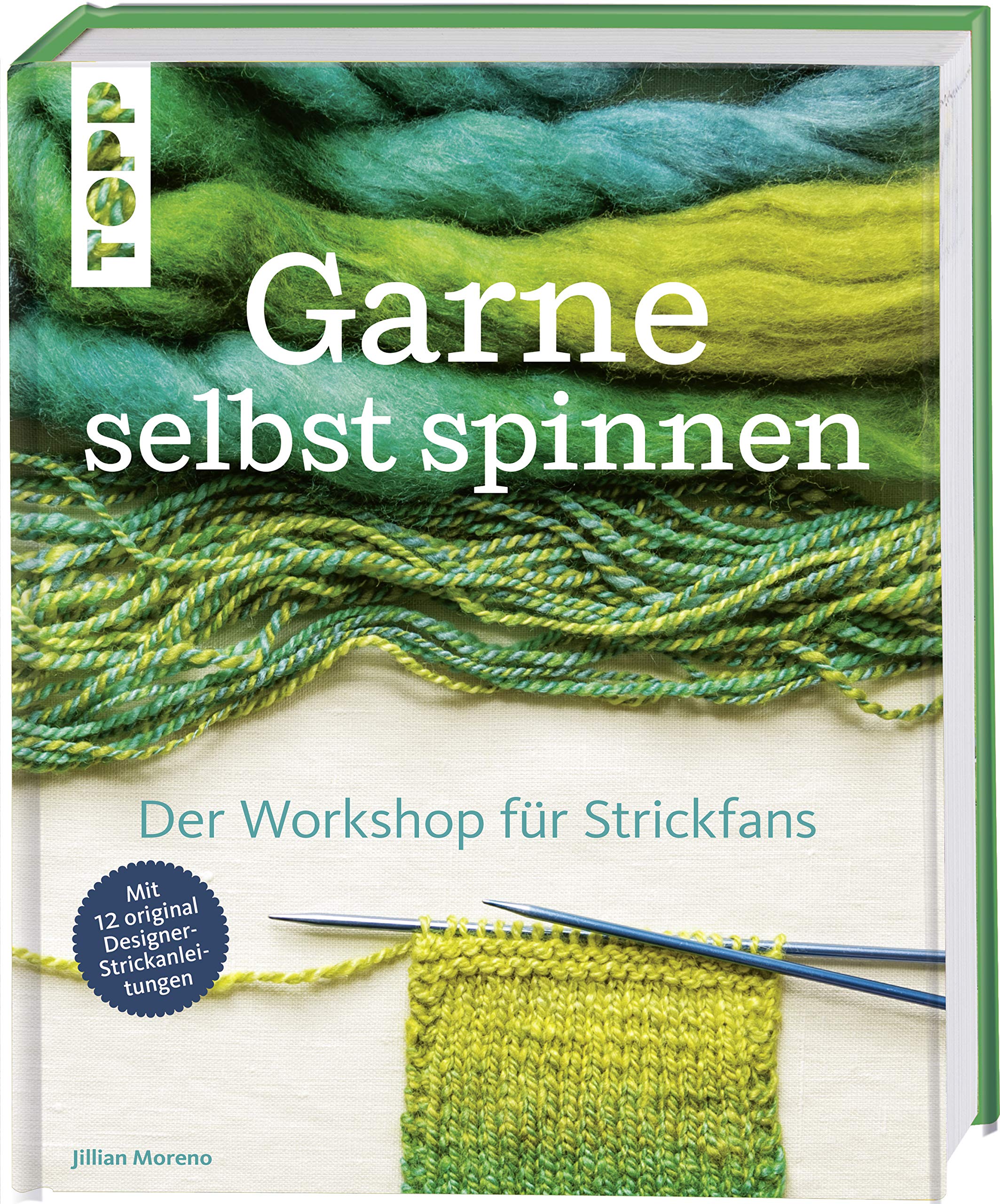 Garne selbst spinnen: Der Workshop für Strickfans. Mit 12 original Designer-Strickanleitungen Hobbies & Crafts