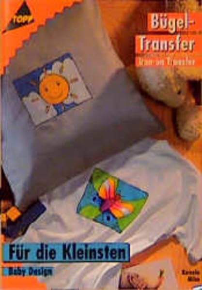 Bügel- Transfer. Für die Kleinsten. Baby Design. Iron-on Transfer. Books