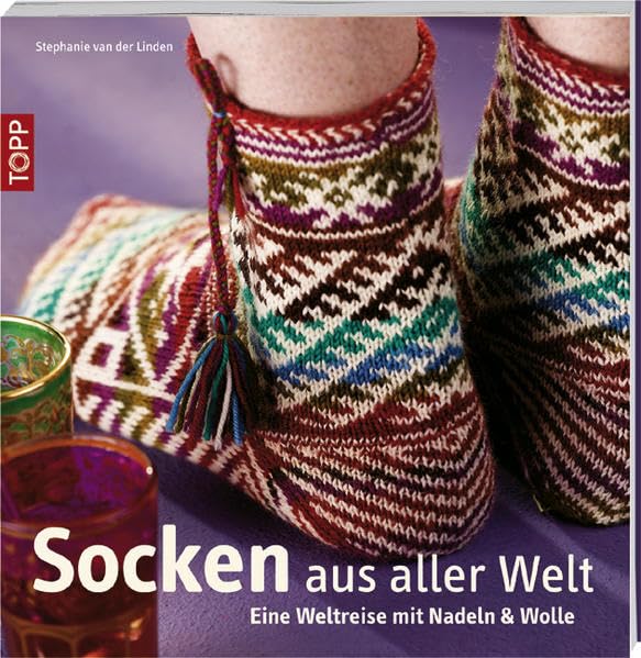 Socken aus aller Welt: Eine Weltreise mit Nadeln & Wolle Hobbies & Crafts