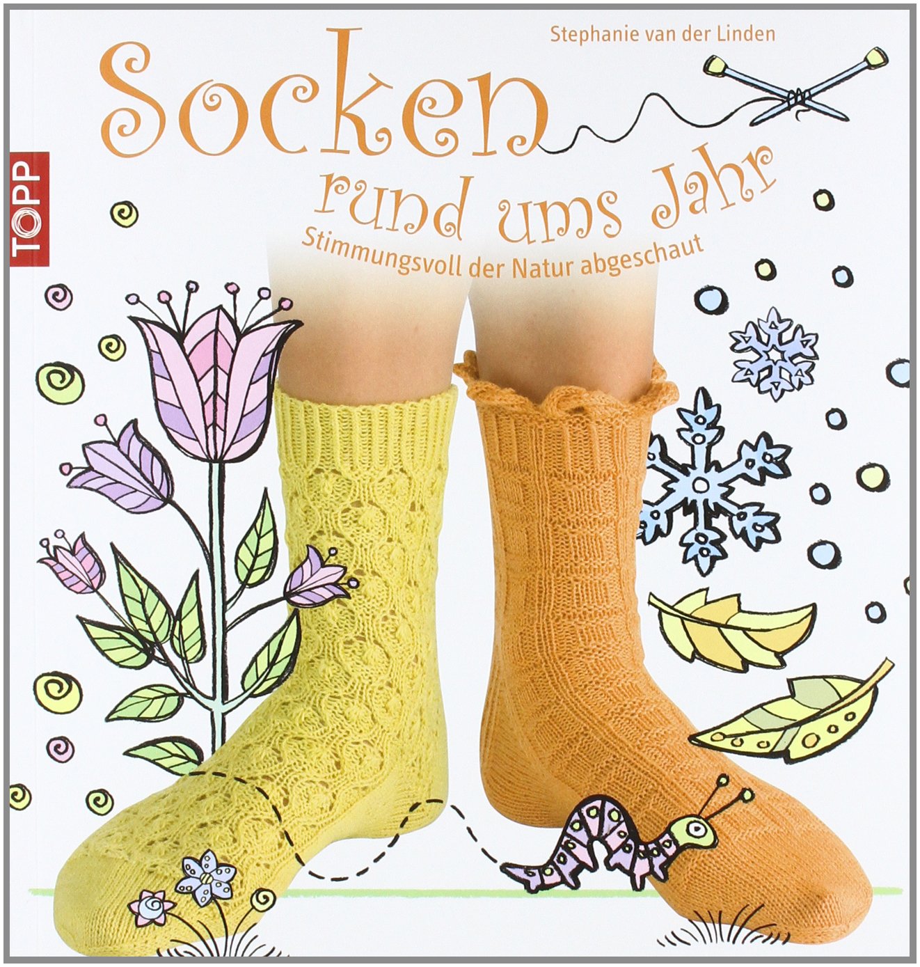 Socken rund ums Jahr: Stimmungsvoll der Natur abgeschaut Hobbies & Crafts