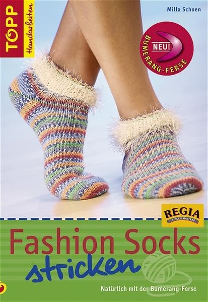 Fashion Socks stricken: Neue Socken mit Bumerang Ferse (TOPP Handarbeiten) Hobbies & Crafts