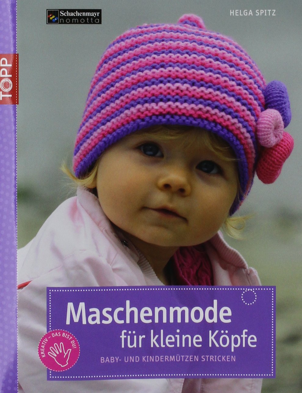 Maschenmode für kleine Köpfe: Baby- und Kindermützen stricken (kreativ.kompakt.) Hobbies & Crafts