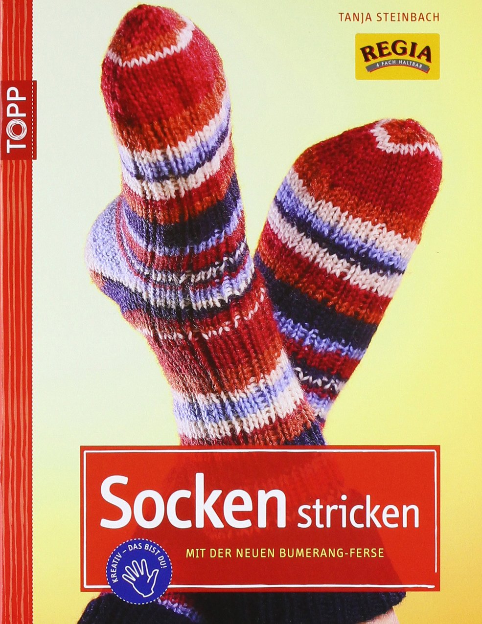 Socken stricken: Mit der neuen Bumerang-Ferse (TOPP Handarbeiten) Hobbies & Crafts