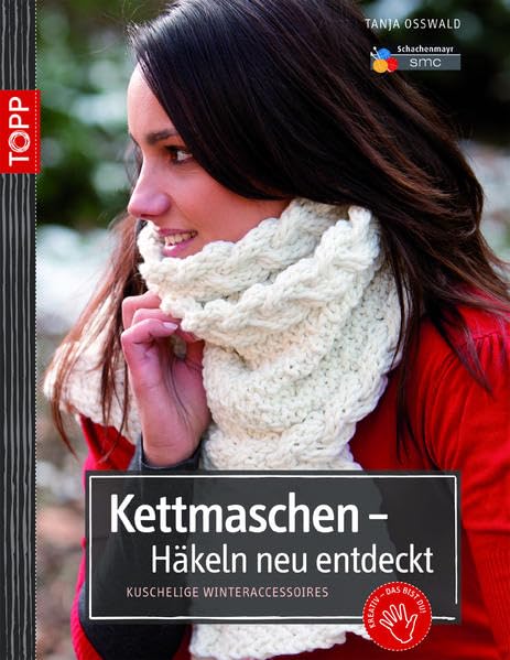 Kettmaschen - Häkeln neu entdeckt Hobbies & Crafts