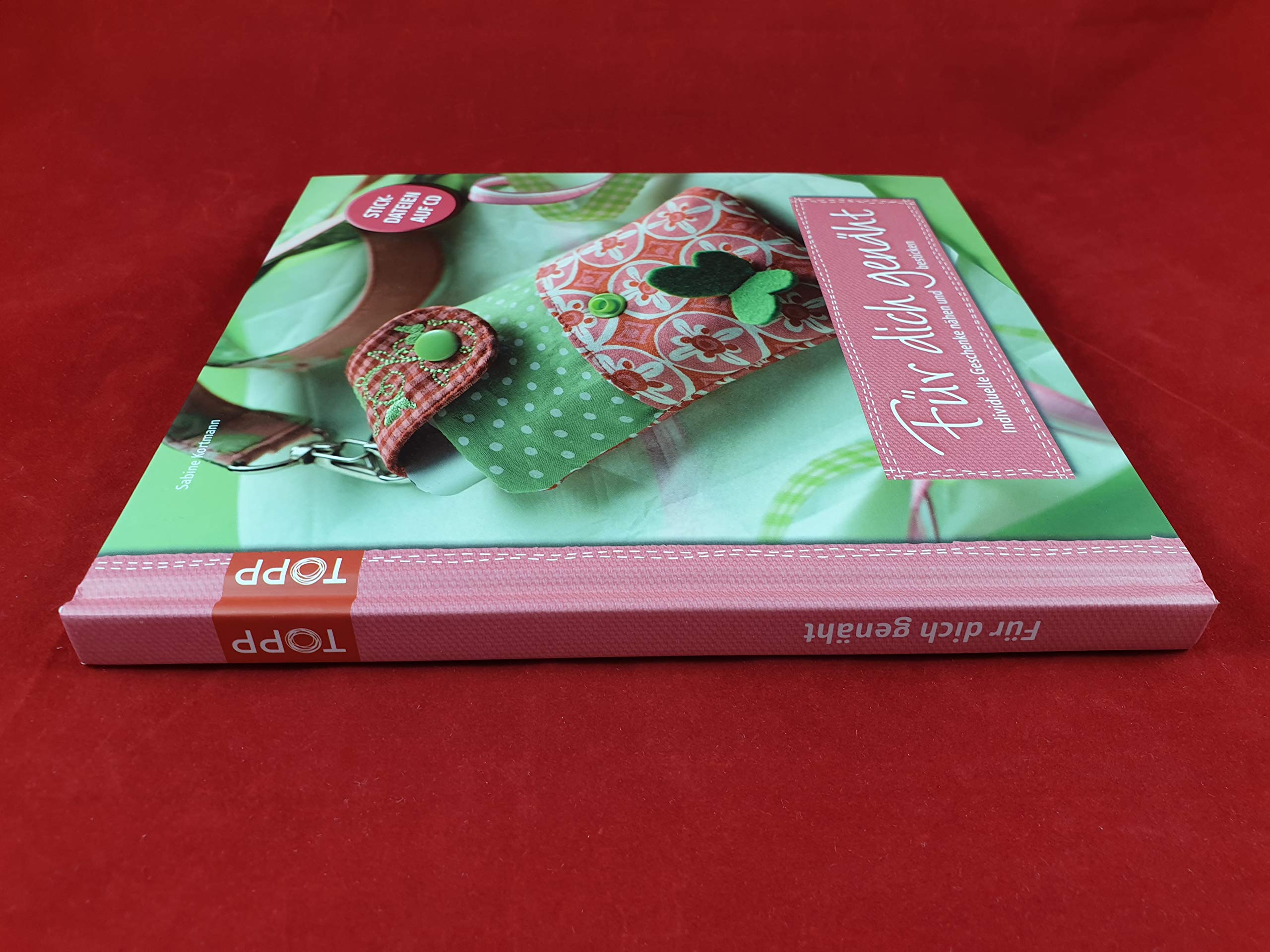 Für dich genäht: Individuelle Geschenke nähen und besticken Hobbies & Crafts