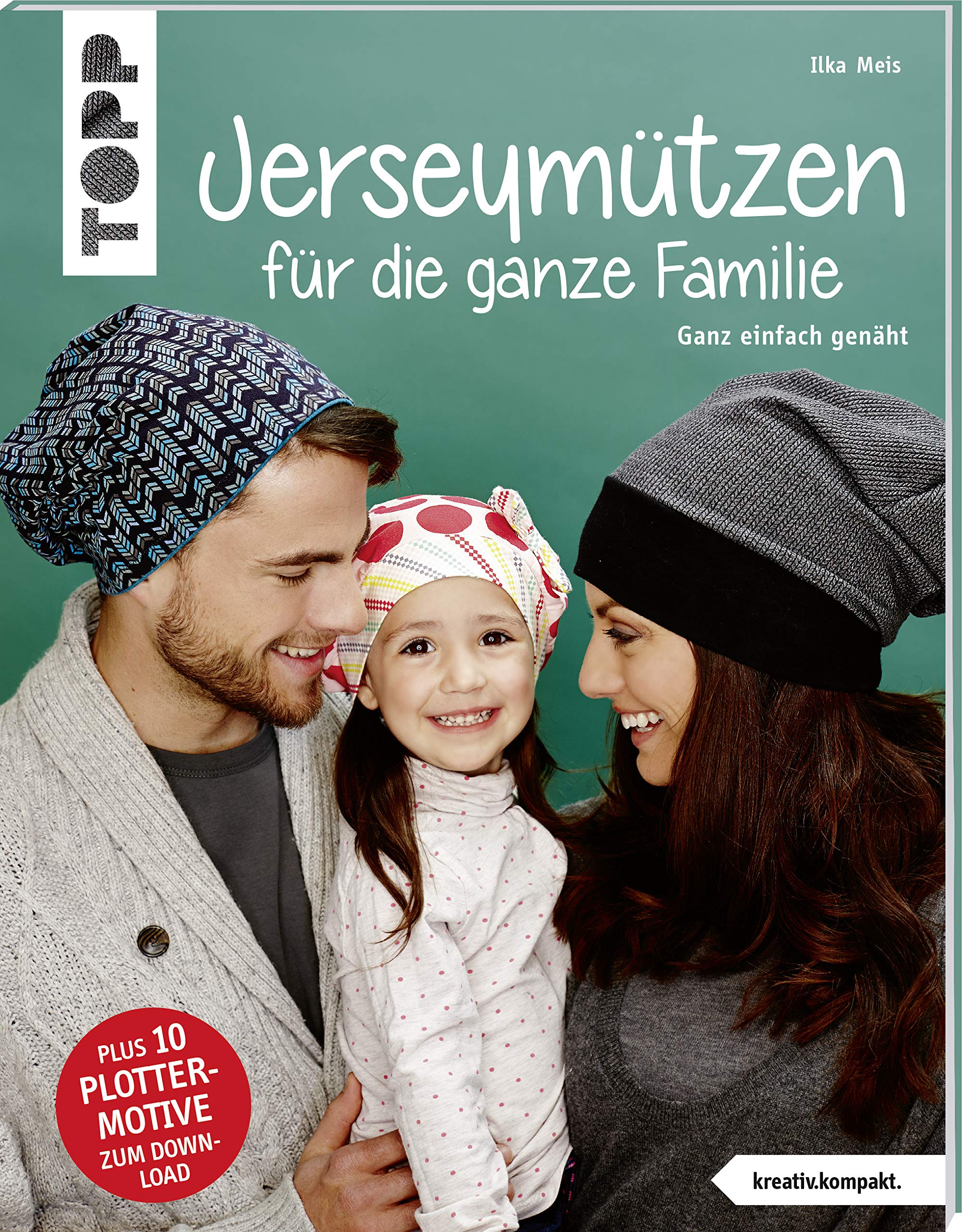 Jerseymützen für die ganze Familie (kreativ.kompakt.) book
