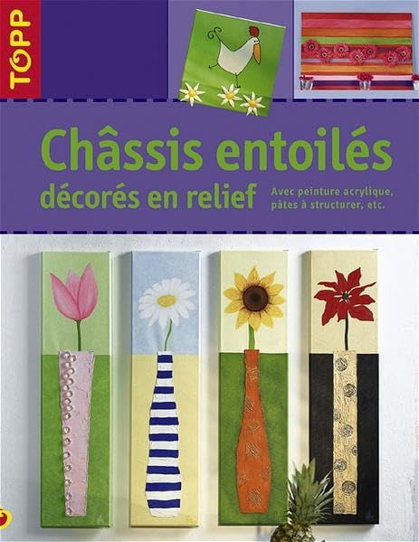 Chassis entoilés décorés en relief: Avec peinture acrylique, pates á structurer, etc. Film, Art & Culture