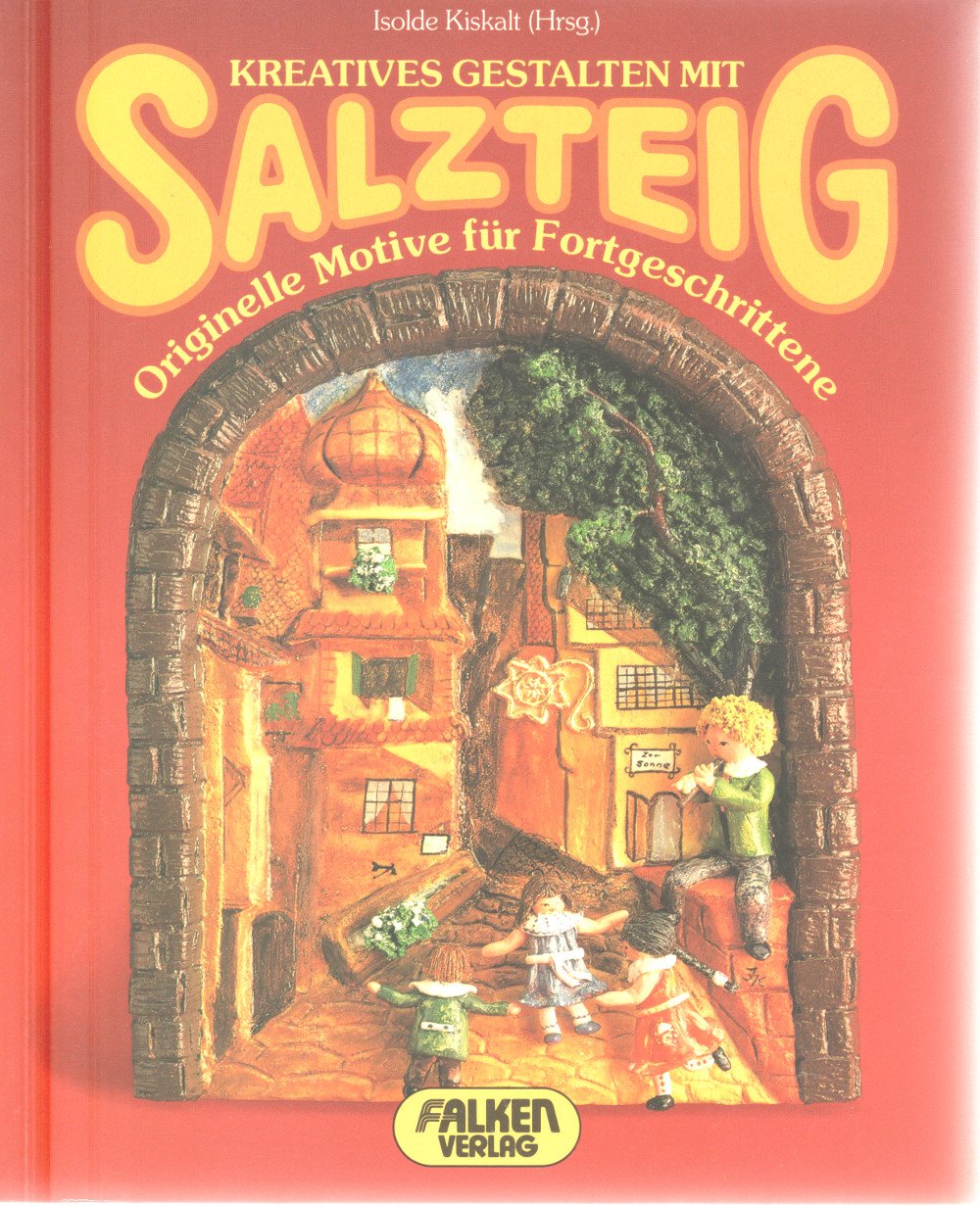 Salzteig A - Z: 300 Modelle (DC International) Hobbies & Crafts