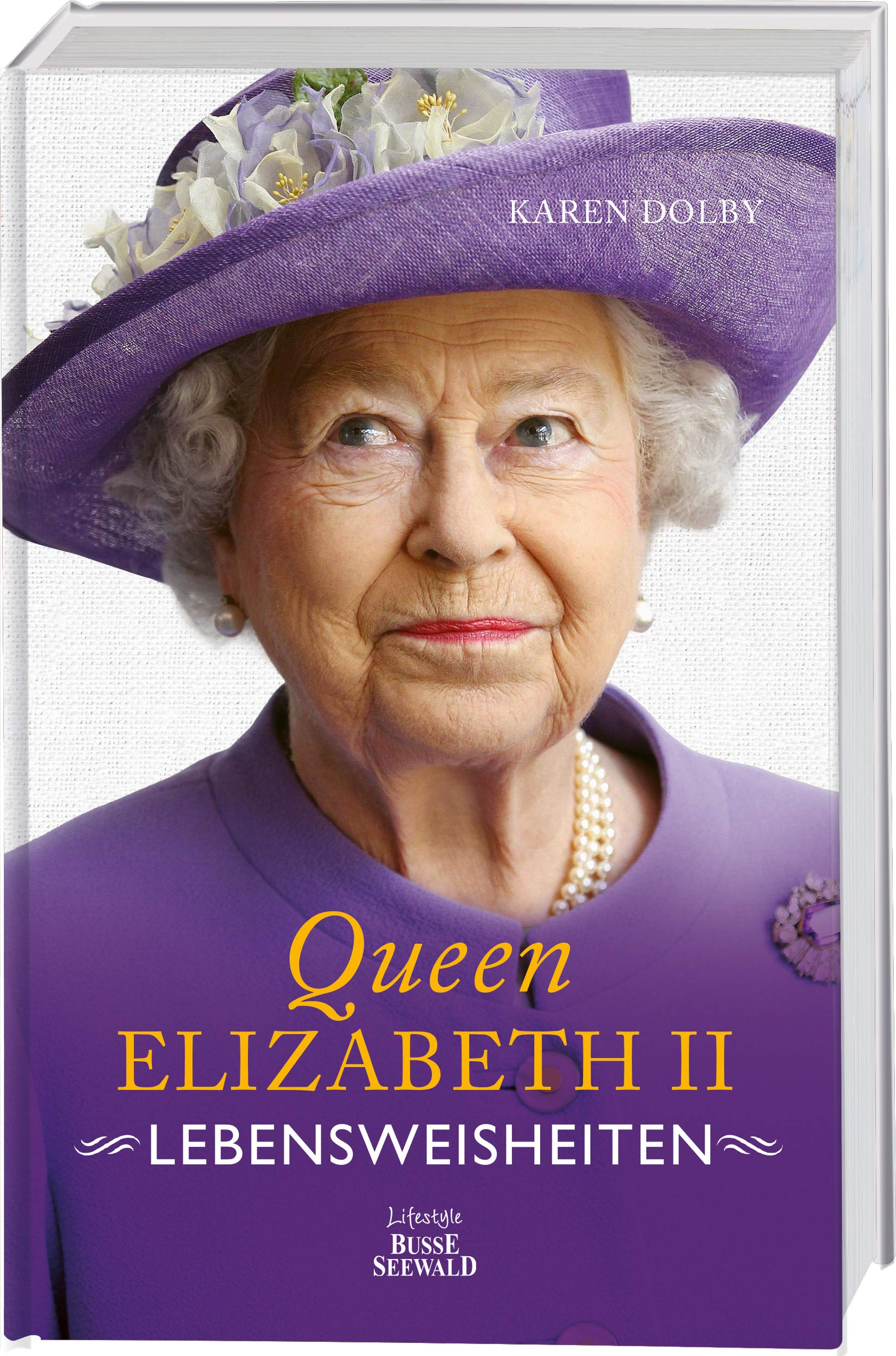 Queen Elizabeth II - Lebensweisheiten Biographies & Memoirs