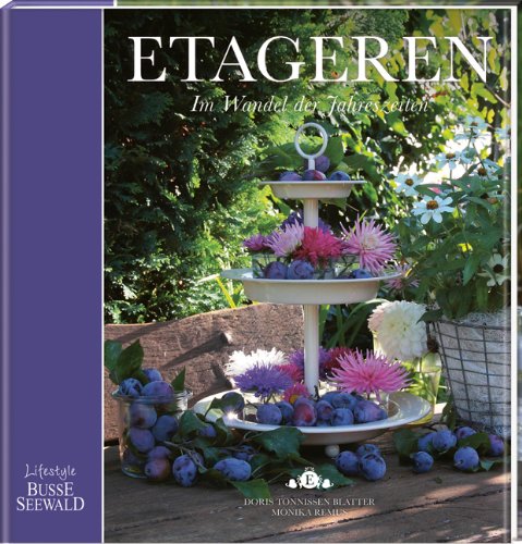 Etageren: Im Wandel der Jahreszeiten Books