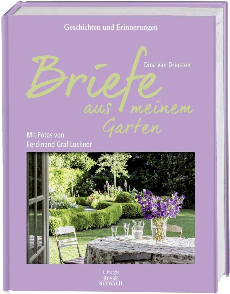 Briefe aus meinem Garten: Geschichten und Erinnerungen Lifestyle