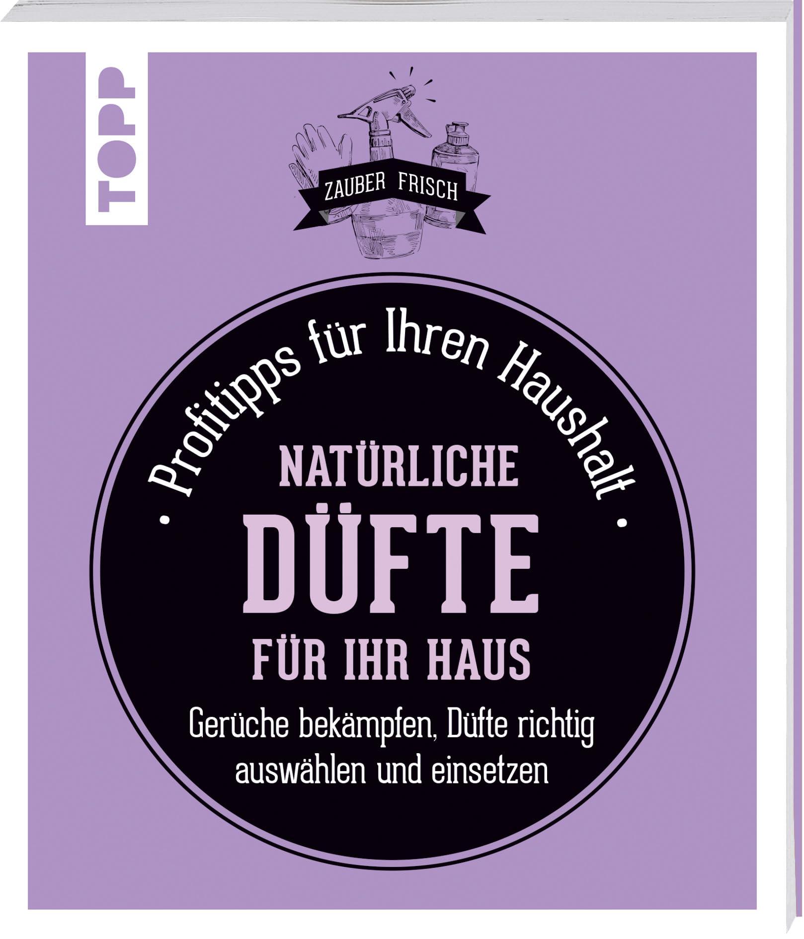 Natürliche Düfte für Ihr Haus (Zauberfrisch) Hobbies & Crafts