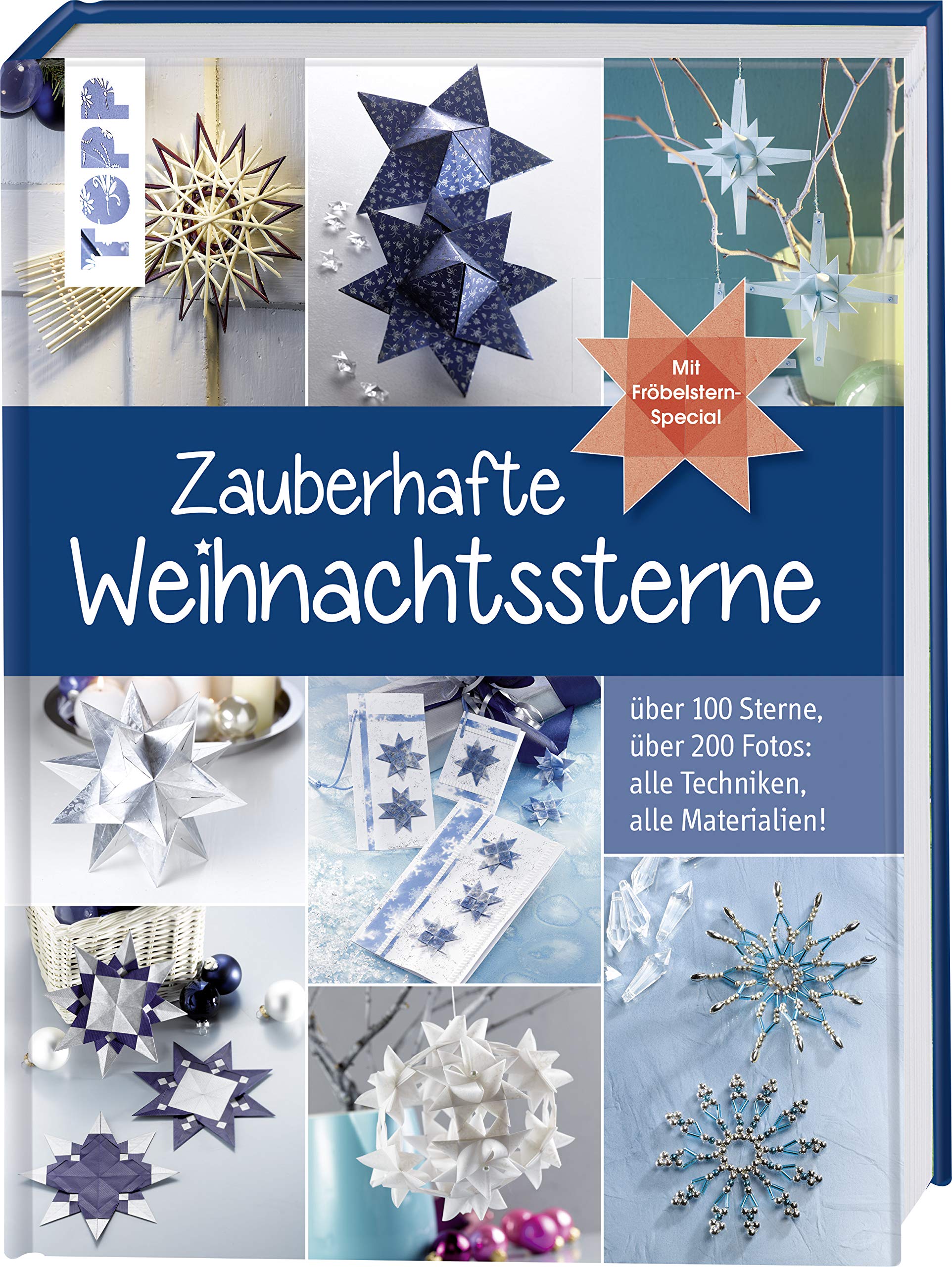 Zauberhafte Weihnachtssterne. Mit Fröbelstern-Special Hobbies & Crafts