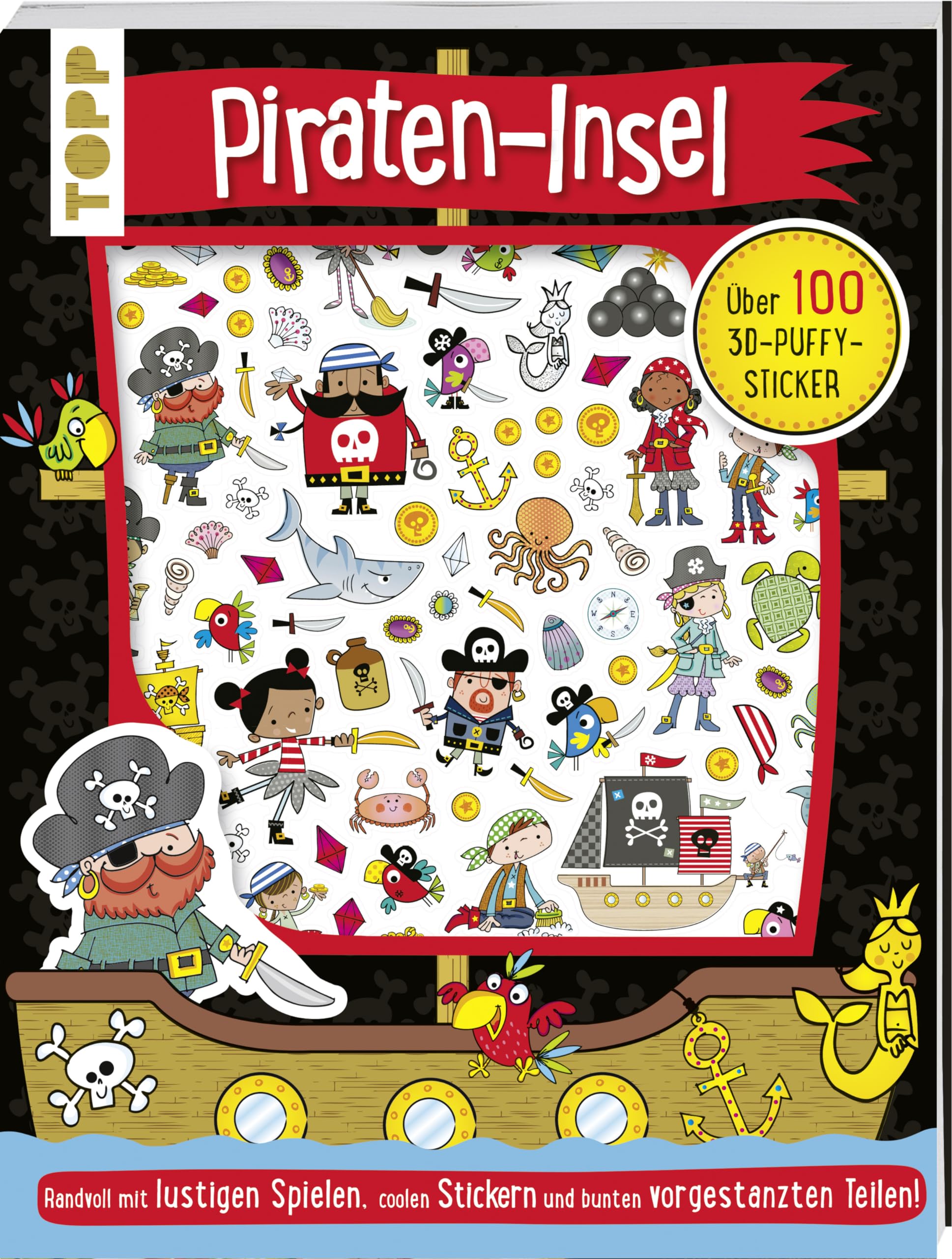 3D-Sticker- und Rätselbuch: Piraten-Insel: Randvoll mit lustigen Spielen, coolen Stickern und bunten vorgestanzten Teilen. Über 100 3D-Puffy-Sticker Religion & Esotericism