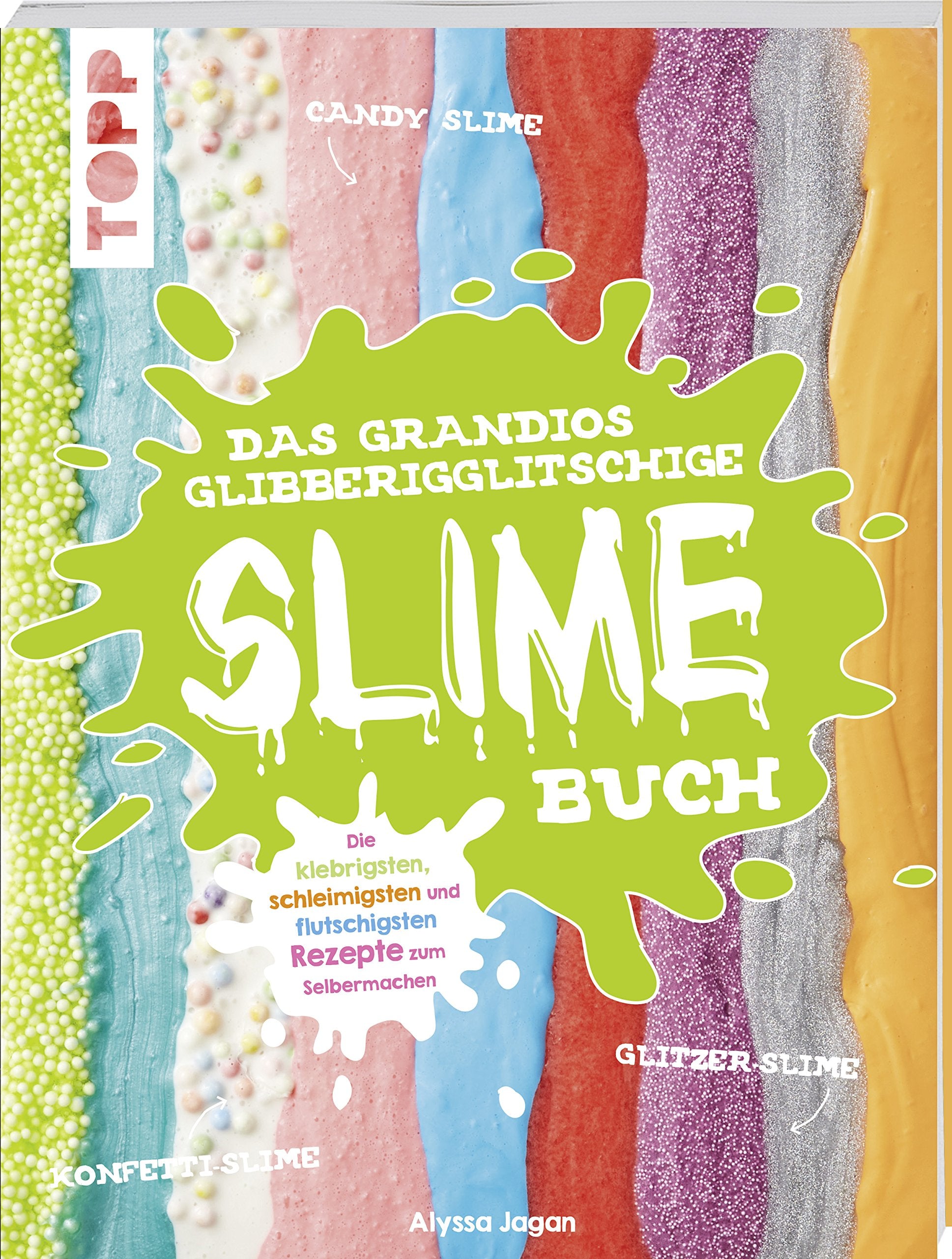 Das grandios glibberigglitschige Slime-Buch Leisure, Home & Garden