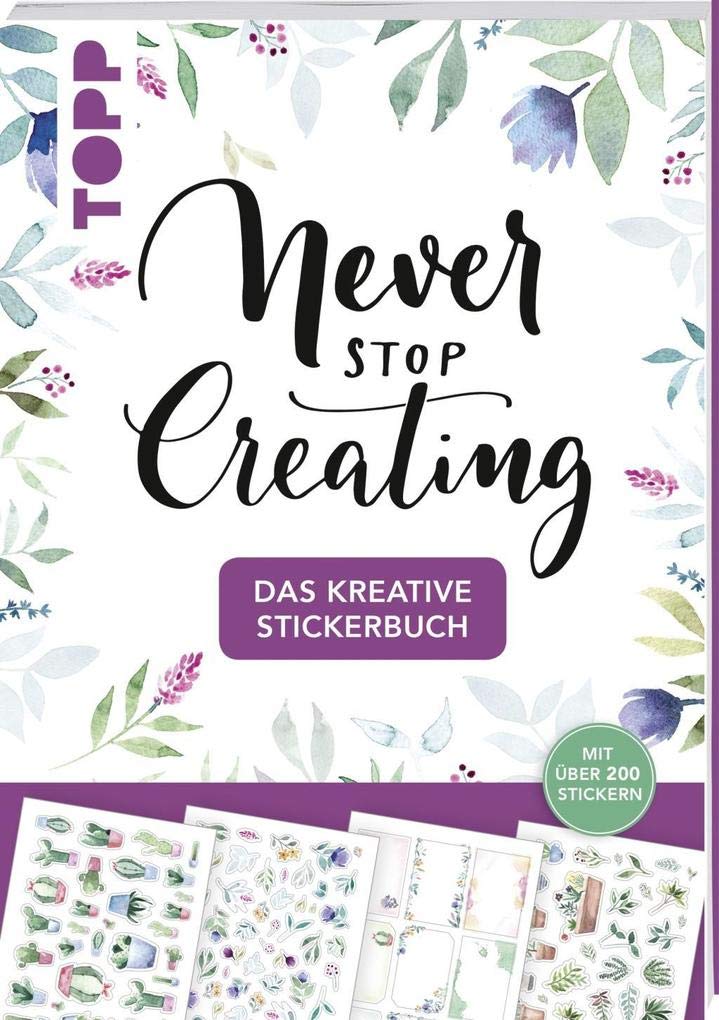 Das kreative Stickerbuch Never stop creating Film, Art & Culture