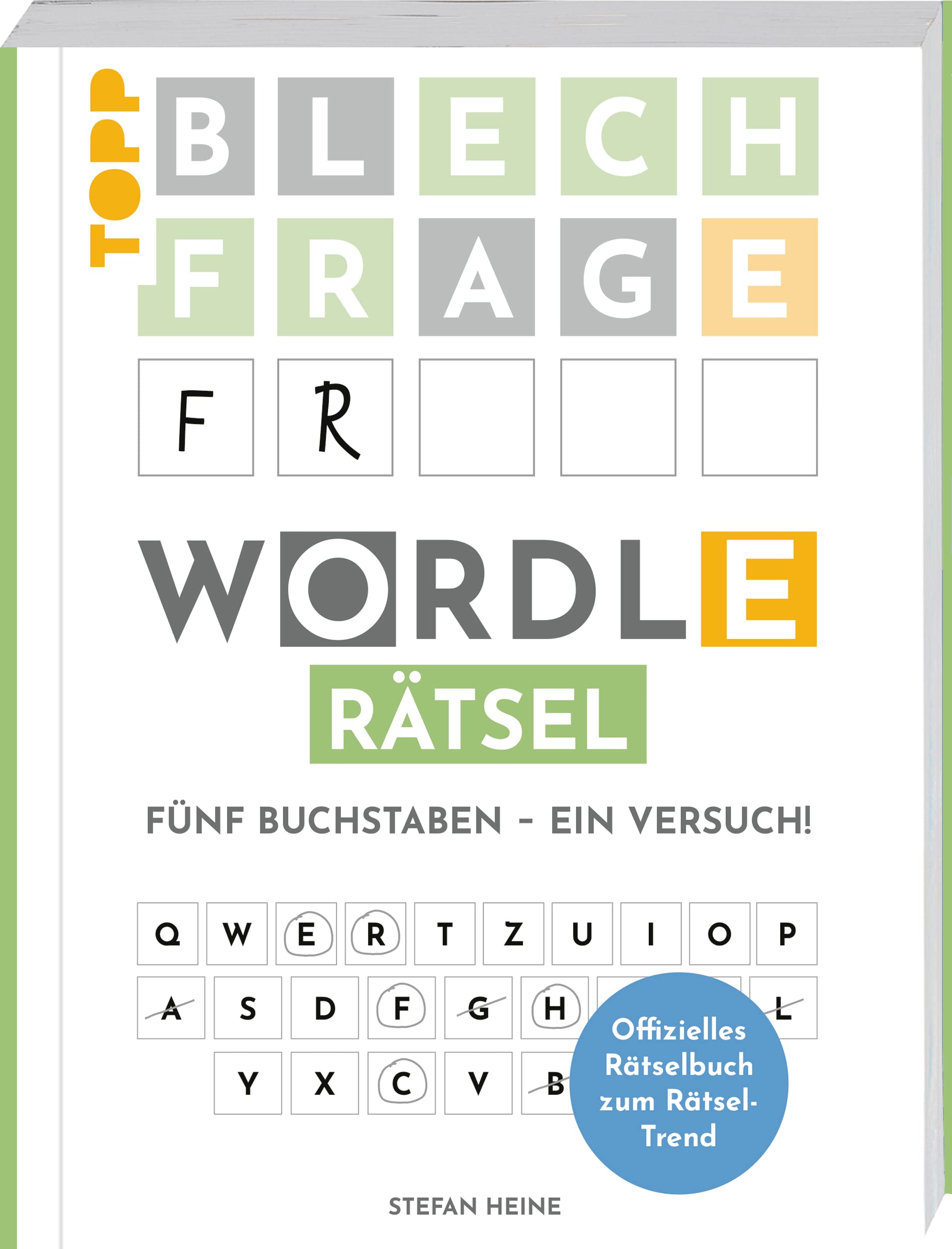 WORDLE Rätsel - Fünf Buchstaben, ein Versuch Leisure & Fun