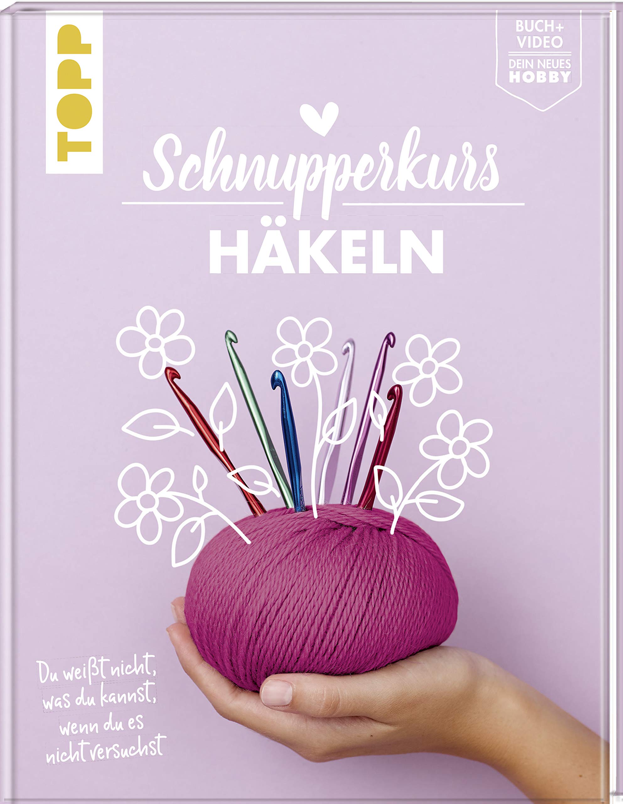Schnupperkurs - Häkeln Hobbies & Crafts Books