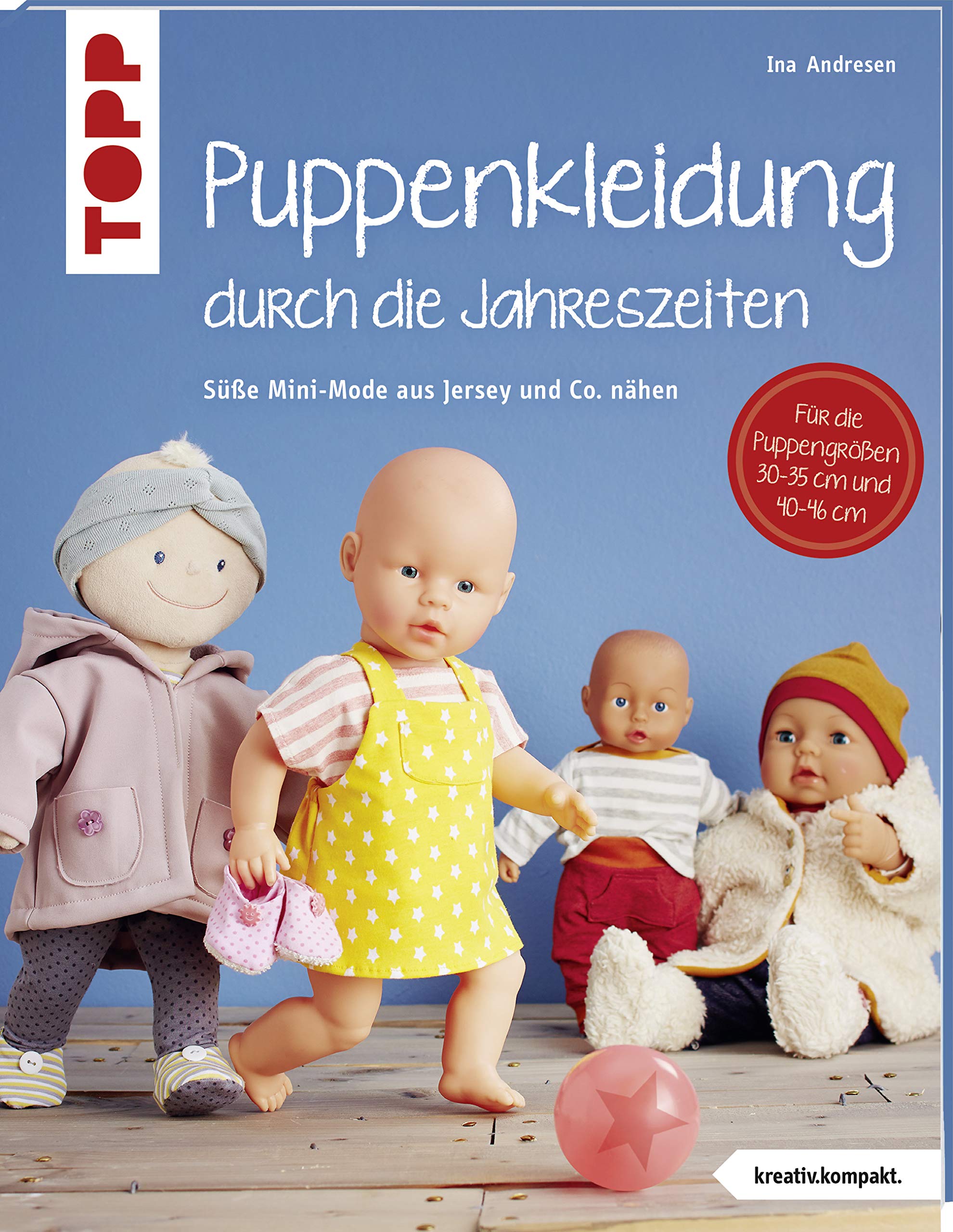 Puppenkleidung durch die Jahreszeiten (kreativ.kompakt.) Hobbies & Crafts