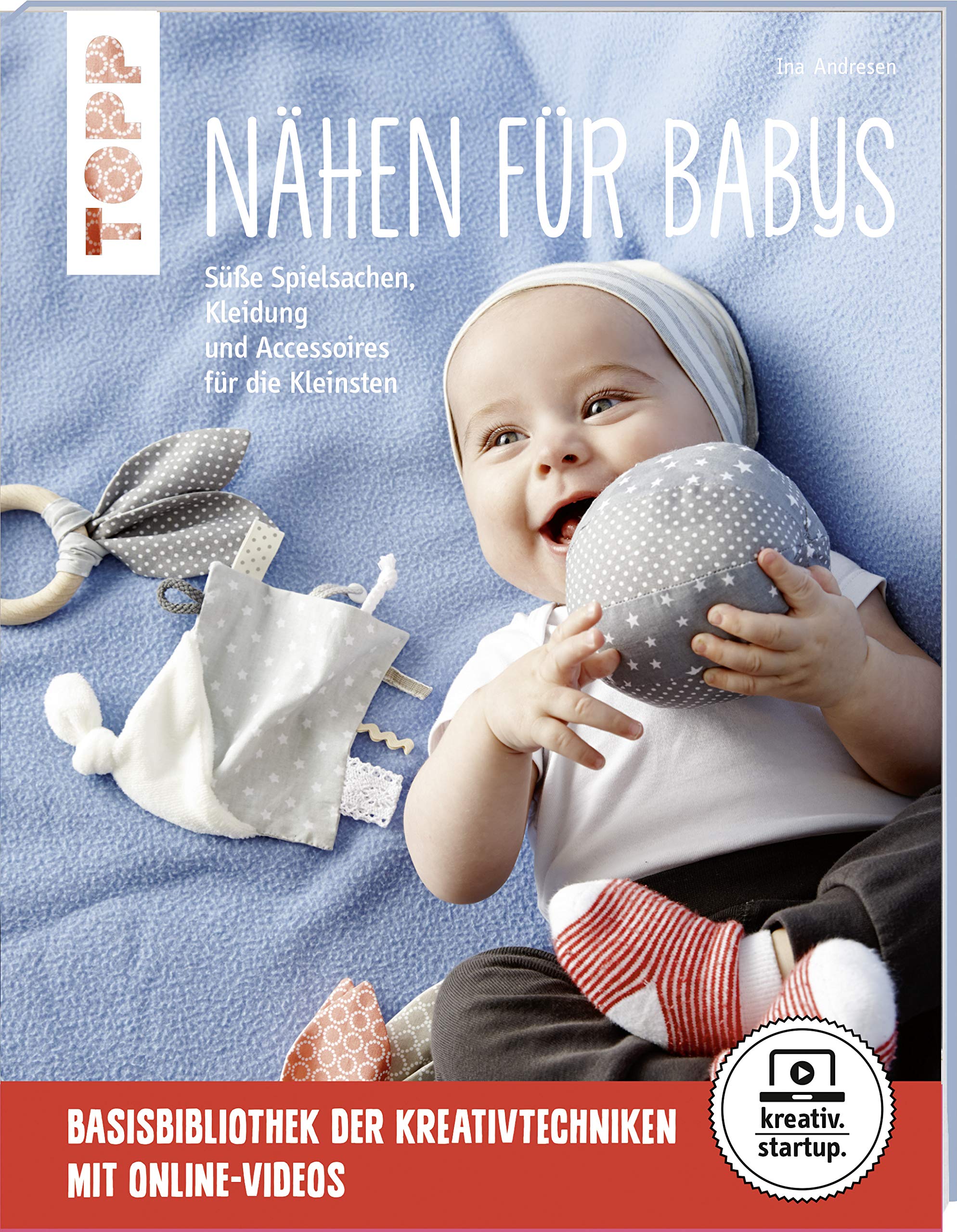 Nähen für Babys (kreativ.startup.) Hobbies & Crafts