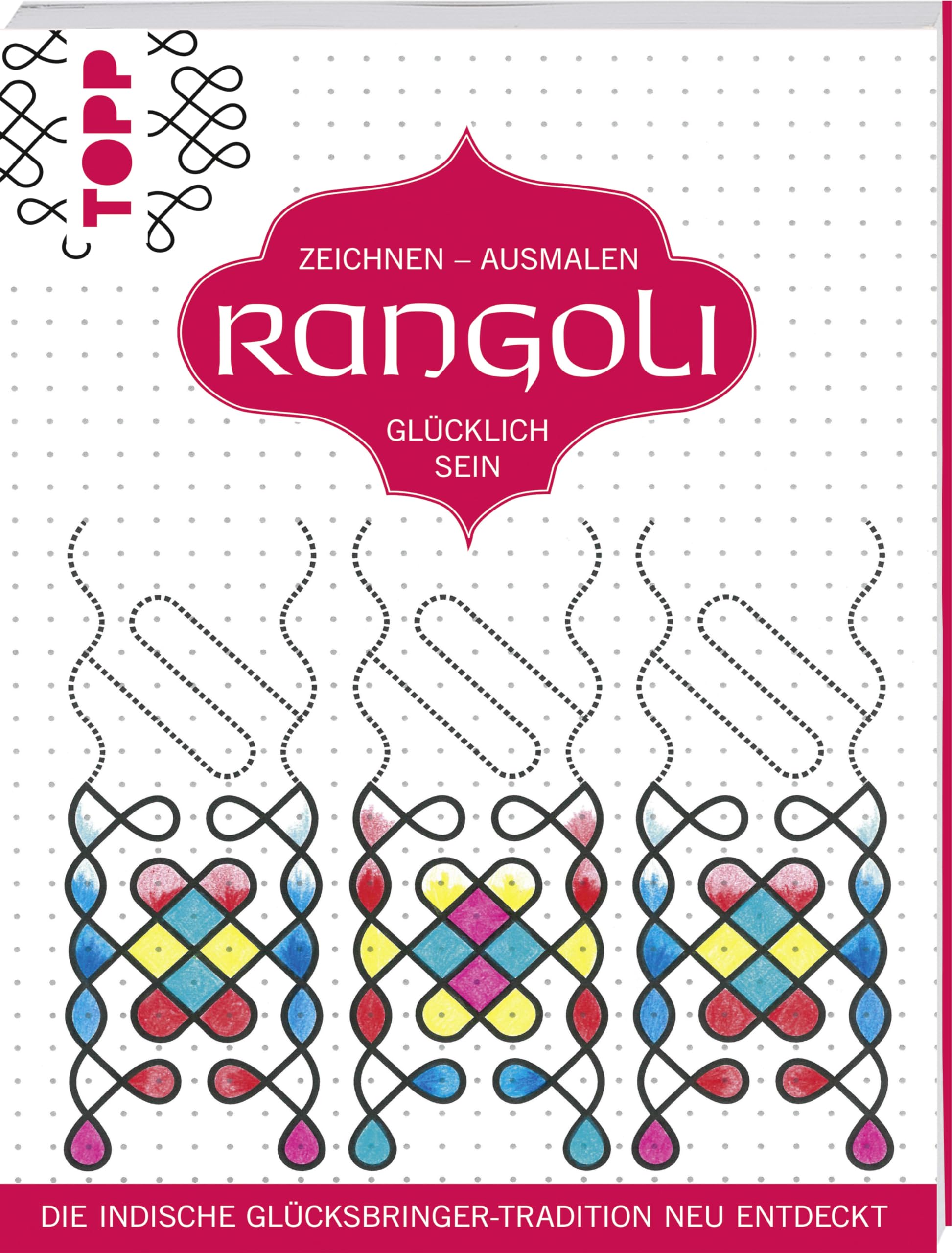 Rangoli: Zeichnen - Ausmalen - Glücklich sein. Film, Art & Culture