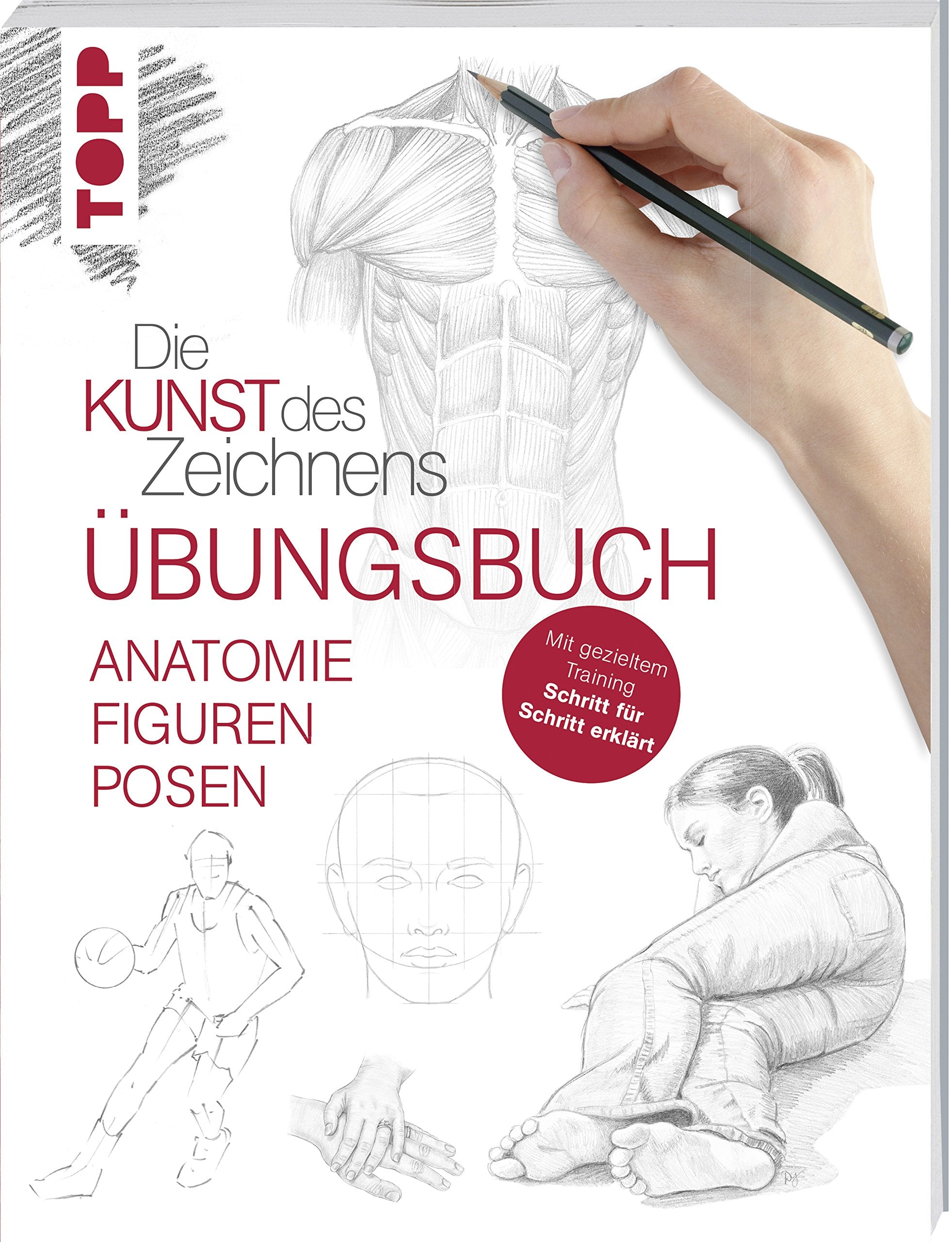 Die Kunst des Zeichnens - Anatomie Figuren Posen Übungsbuch: Mit gezieltem Training Schritt für Schritt zum Zeichenprofi Film, Art & Culture