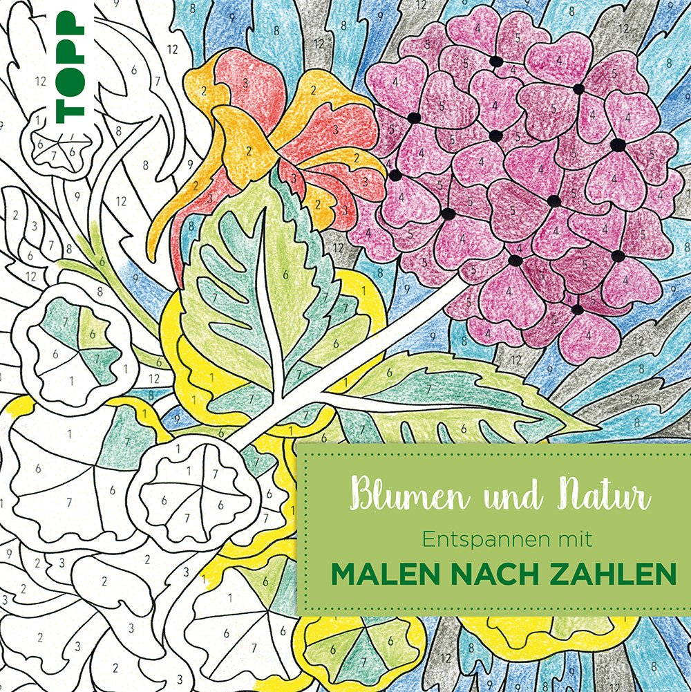 Entspannen mit Malen nach Zahlen - Blumen und Natur Hobbies & Crafts