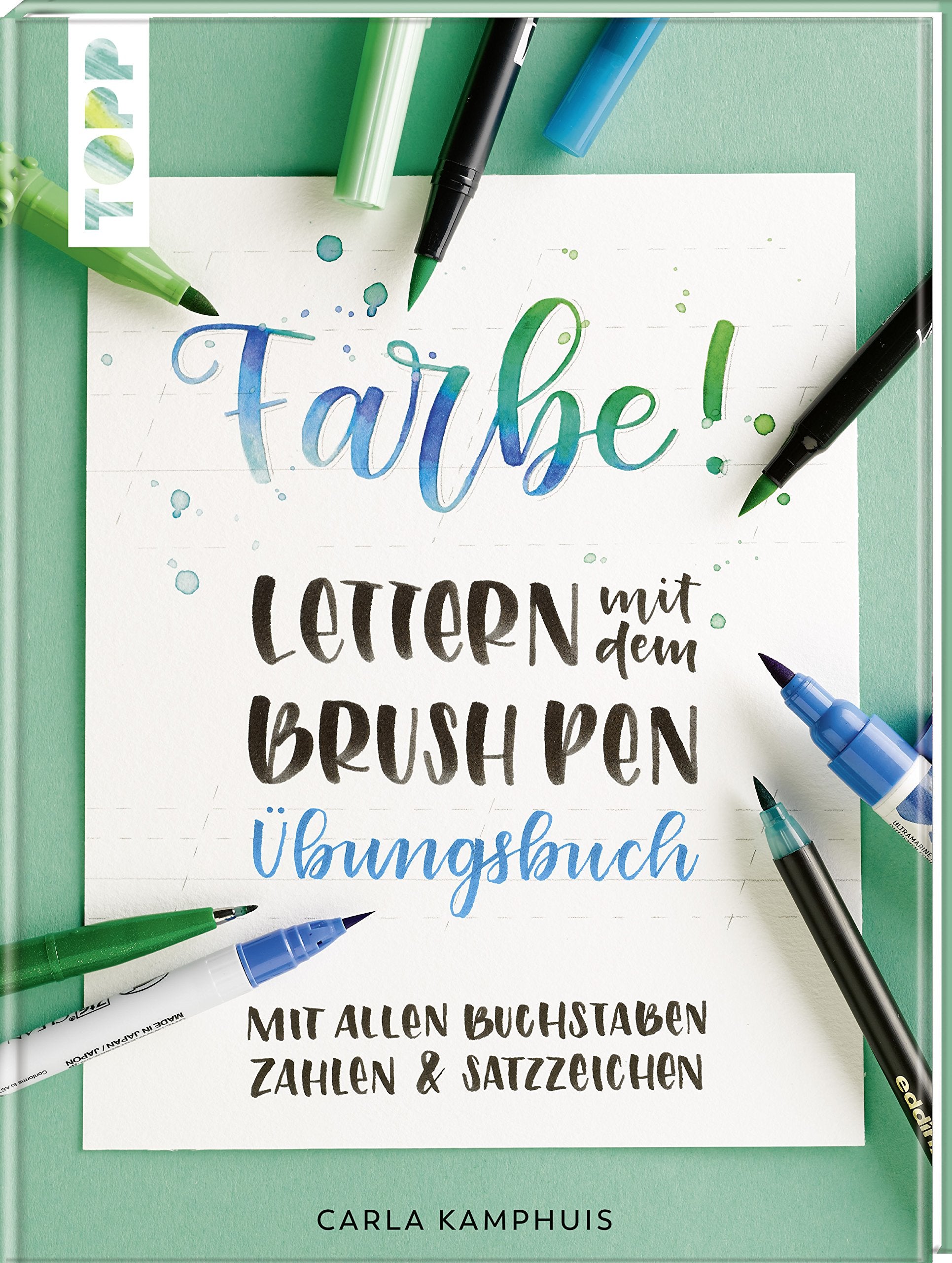 Farbe! Lettern mit dem Brush Pen Übungsbuch: Mit allen Buchstaben, Zahlen & Satzzeichen Film, Art & Culture