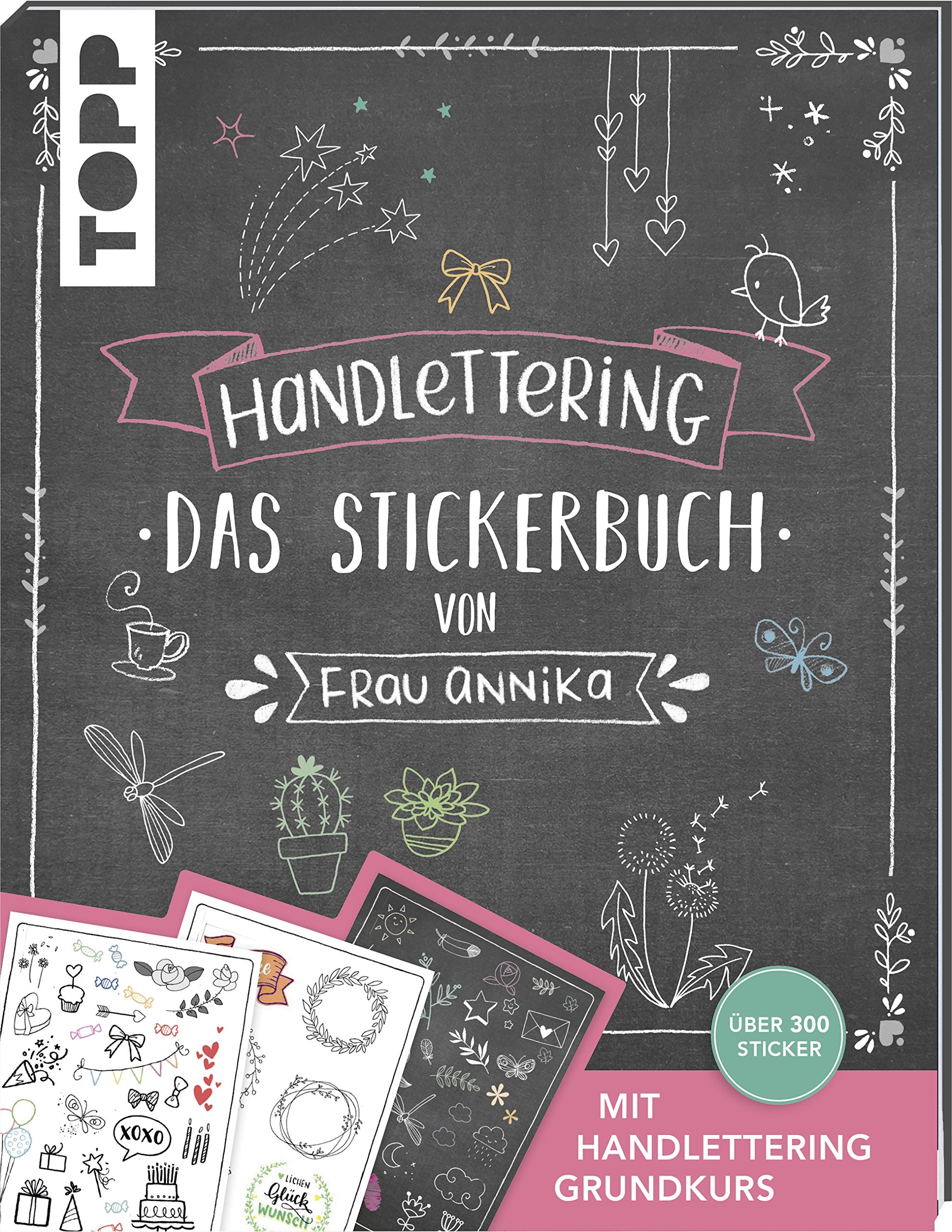 Handlettering. Das Stickerbuch von Frau Annika: Über 300 Sticker. Mit Handlettering Grundkurs. Film, Art & Culture