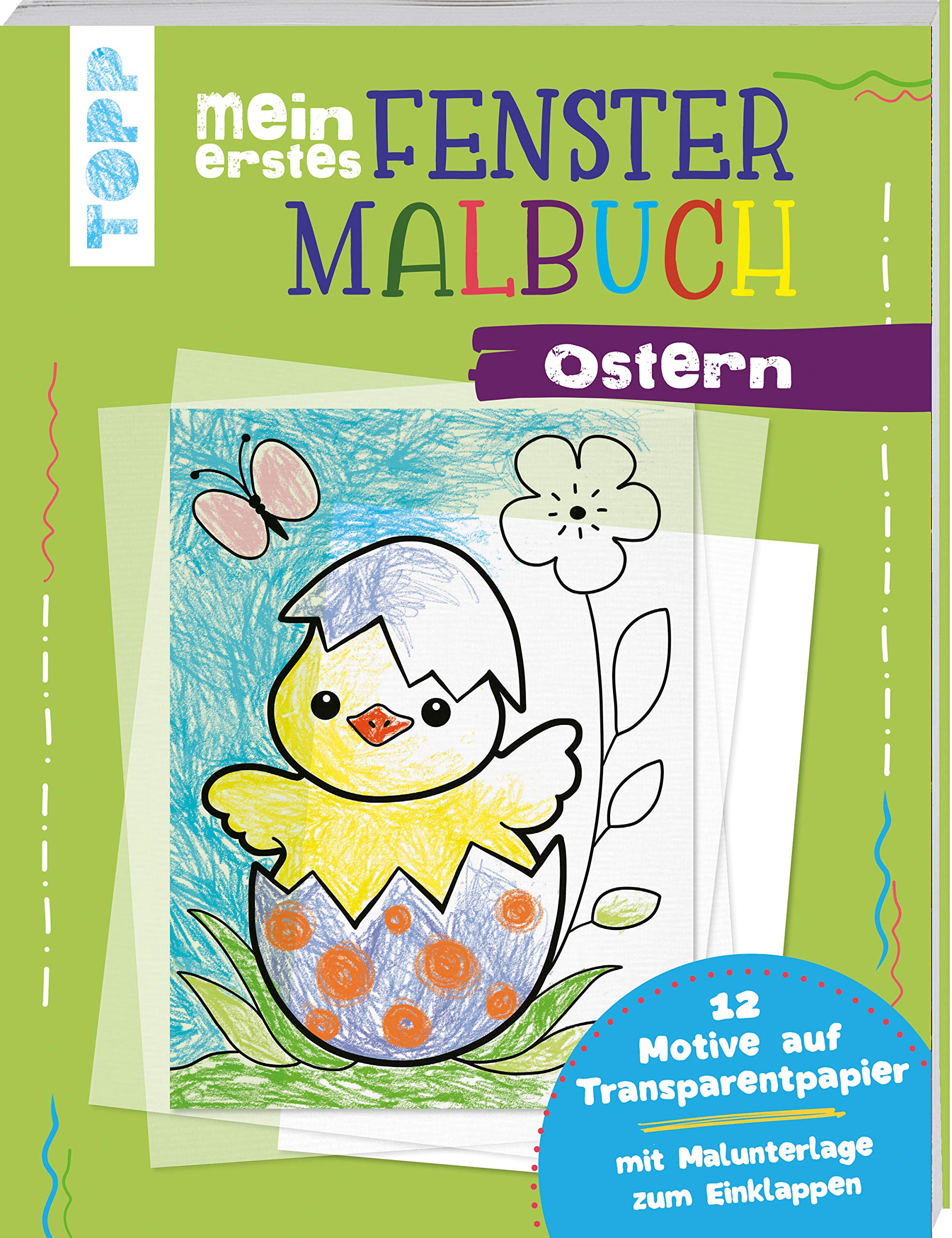 Mein erstes Fenster-Malbuch Ostern: 12 Motive auf Transparentpapier. Mit Malunterlage zum Einklappen Non-fiction