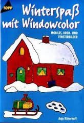Winterspaß mit Windowcolor (Mobiles, Dreh- und Fensterbilder) Books