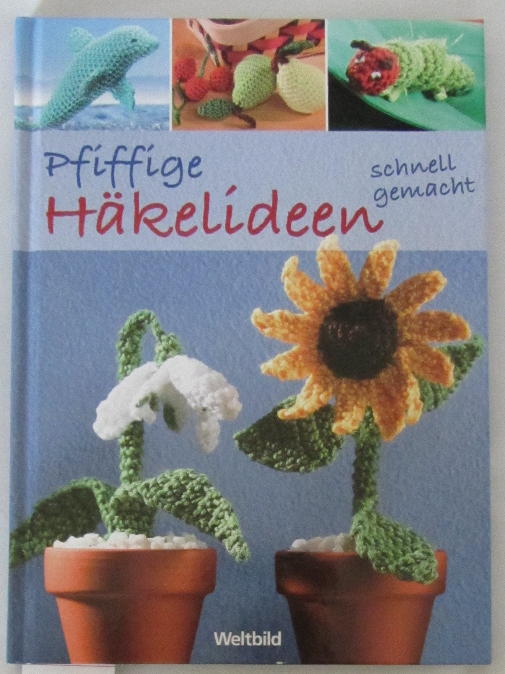 Pfiffige Häkelideen schnell gemacht Books