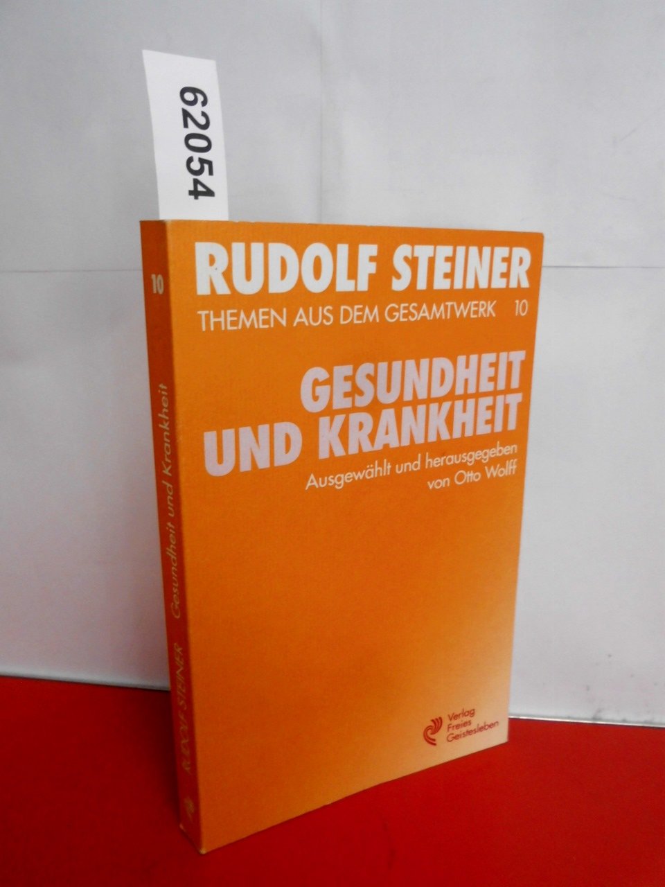(Steiner, Rudolf): Rudolf Steiner Themen aus dem Gesamtwerk (Themen TB.), Nr.10, Gesundheit und Krankheit (Rudolf-Steiner-Themen-Taschenbücher) Science Books