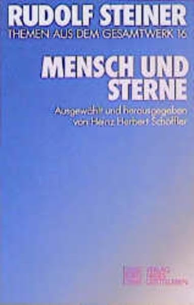 (Steiner, Rudolf): Rudolf Steiner Themen aus dem Gesamtwerk (Themen TB.), Nr.16, Mensch und Sterne (Rudolf-Steiner-Themen-Taschenbücher) Science Books