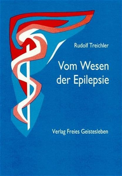 Vom Wesen der Epilepsie Medicine