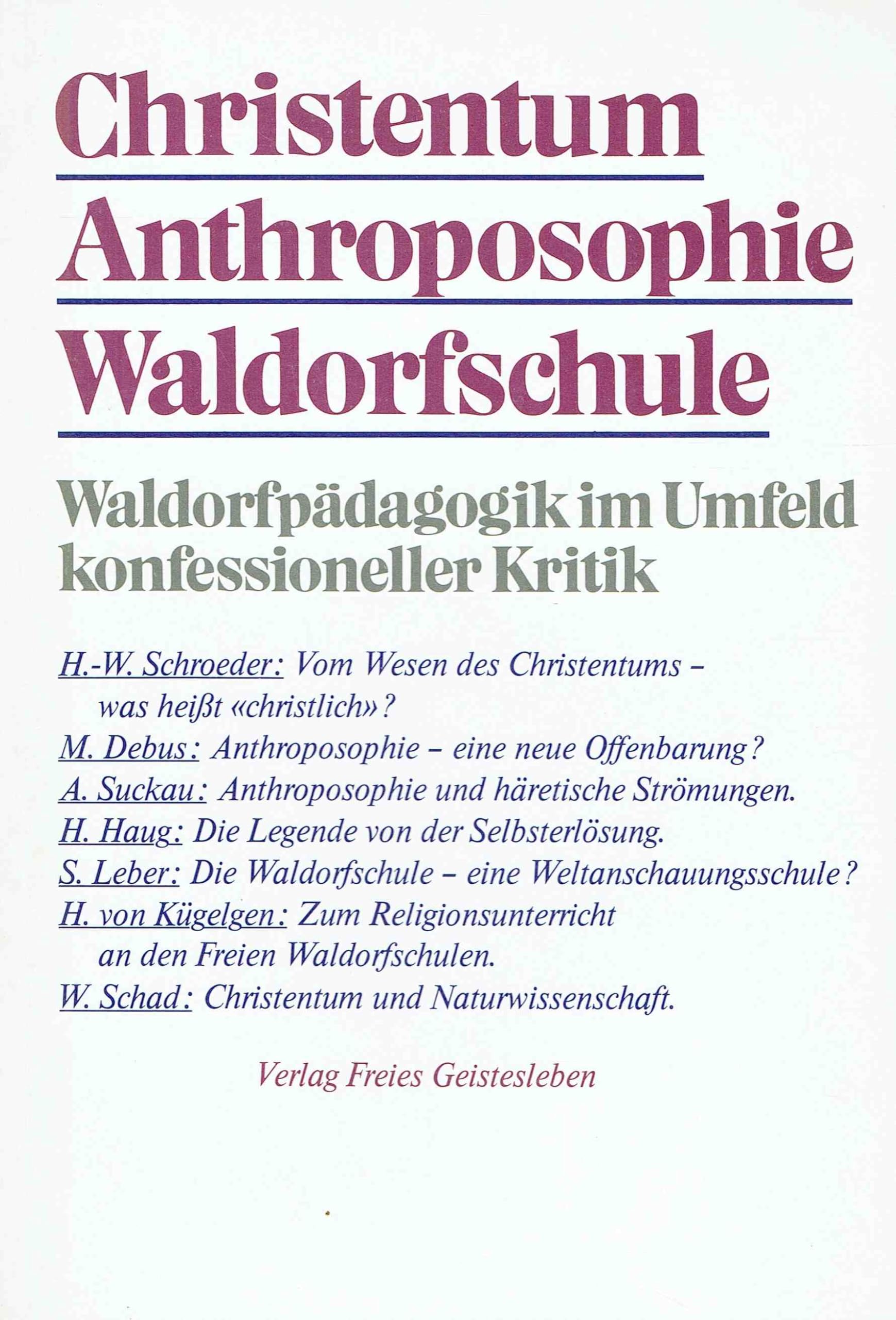 Christentum - Anthroposophie - Waldorfschule: Waldorfpädagogik im Umfeld konfessioneller Kritik (Erziehung vor dem Forum der Zeit / Schriften aus der Freien Waldorfschule) Health, Nutrition & Fitness