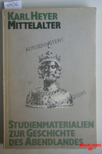 Studienmaterialien zur Geschichte des Abendlandes, Bd.2, Mittelalter Politics & History