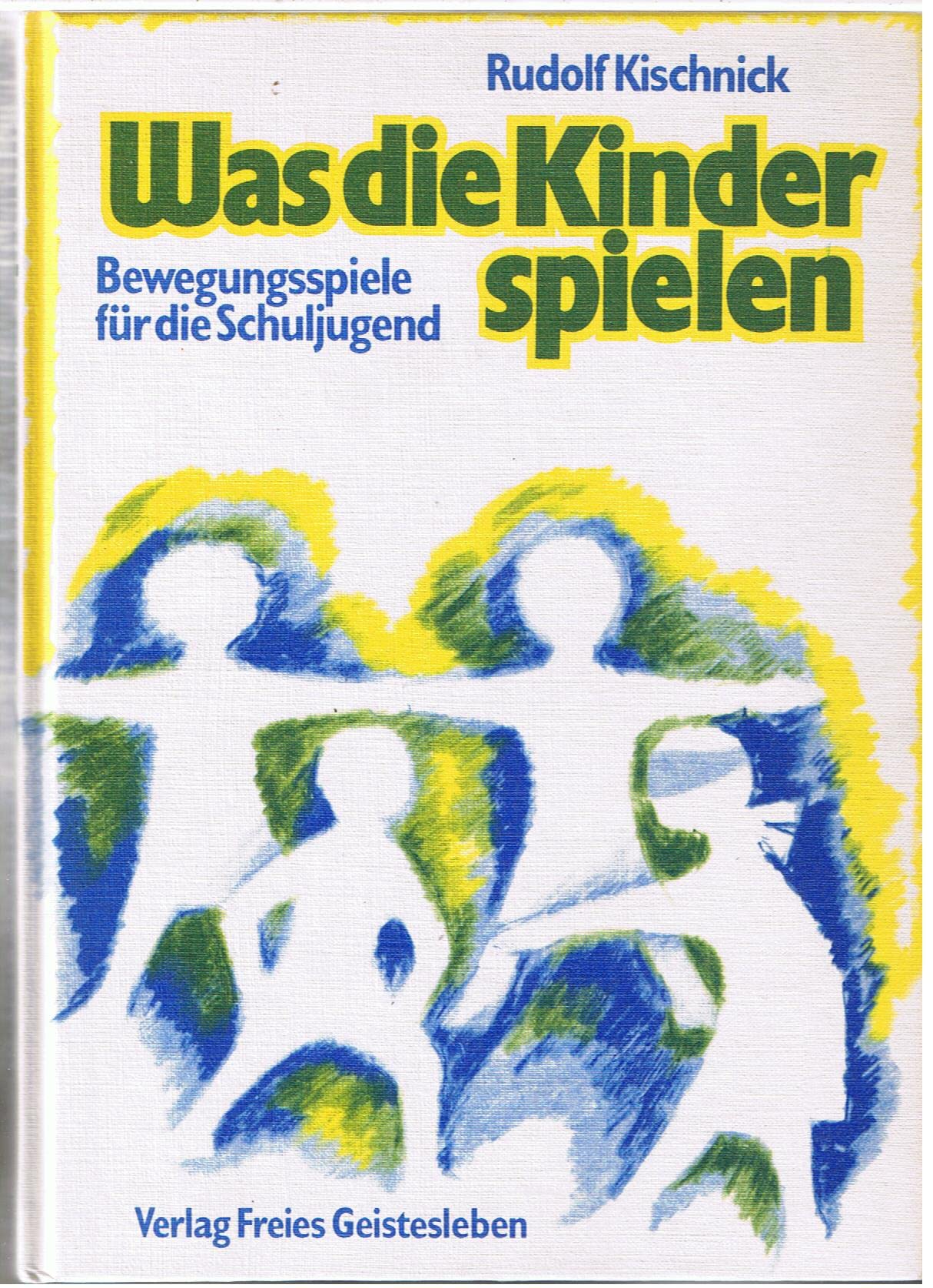 Was die Kinder spielen: 250 Bewegungsspiele für die Schuljugend Sheet Music