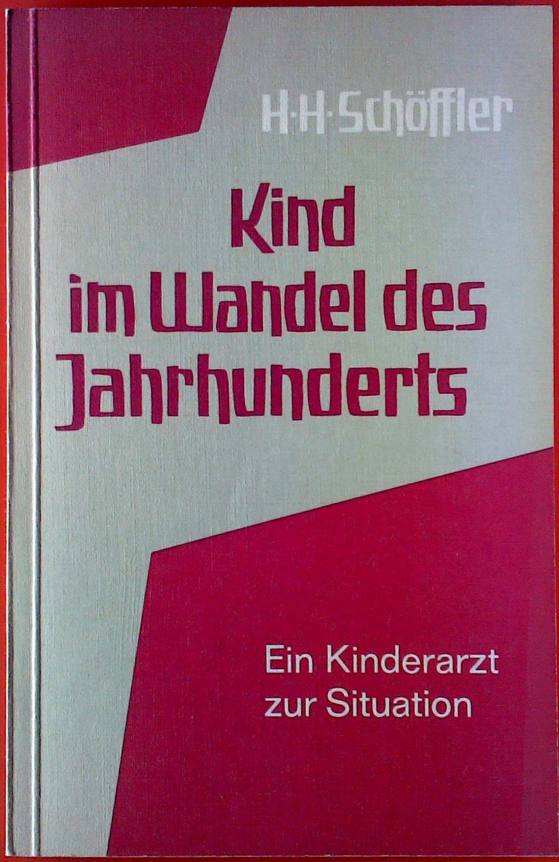 Kind im Wandel des Jahrhunderts: Ein Kinderarzt zur Situation Parents & Children