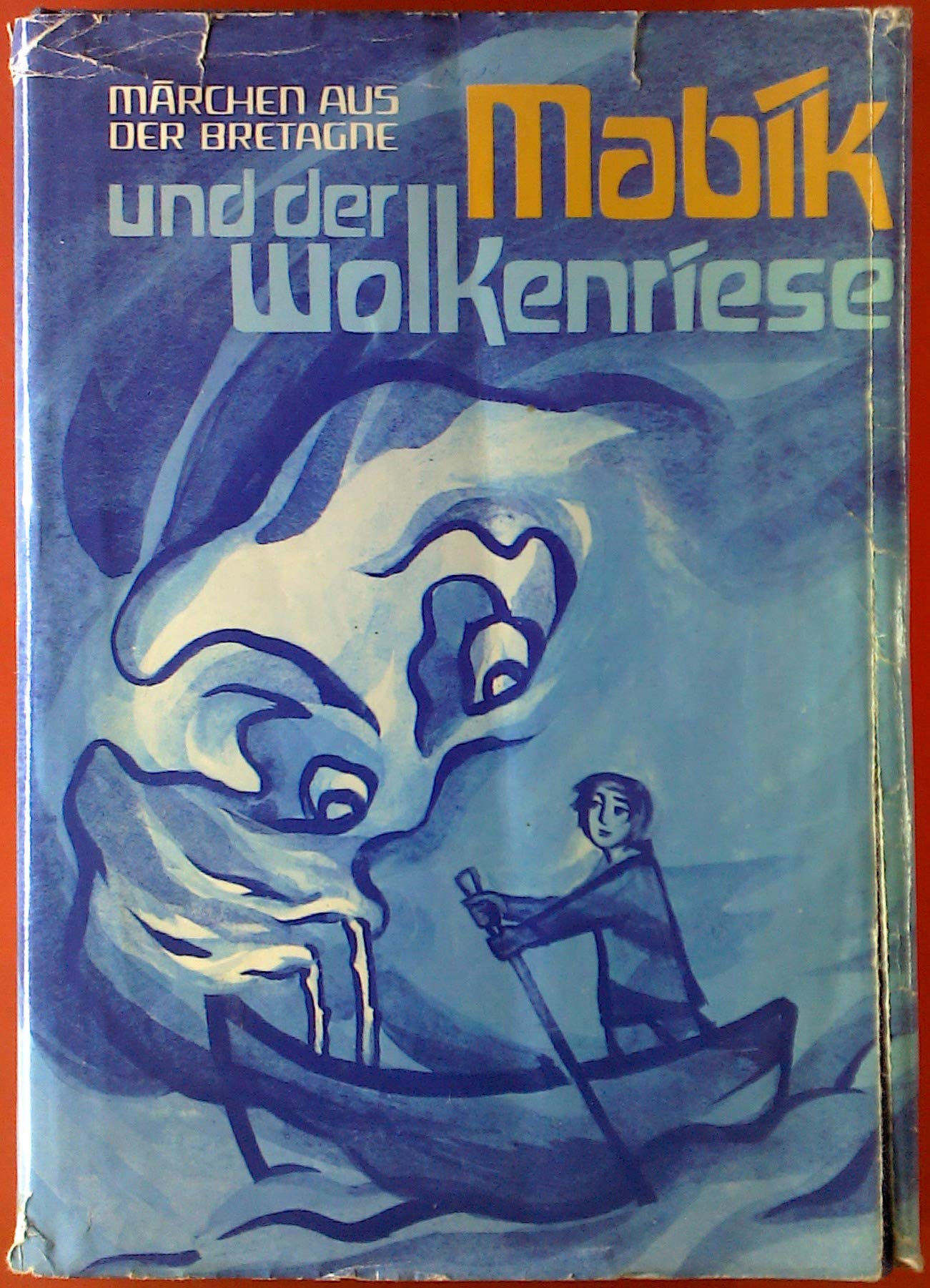 Mabik und der Wolkenriese: Volksmärchen aus der Bretagne Fairy Tales & Legends