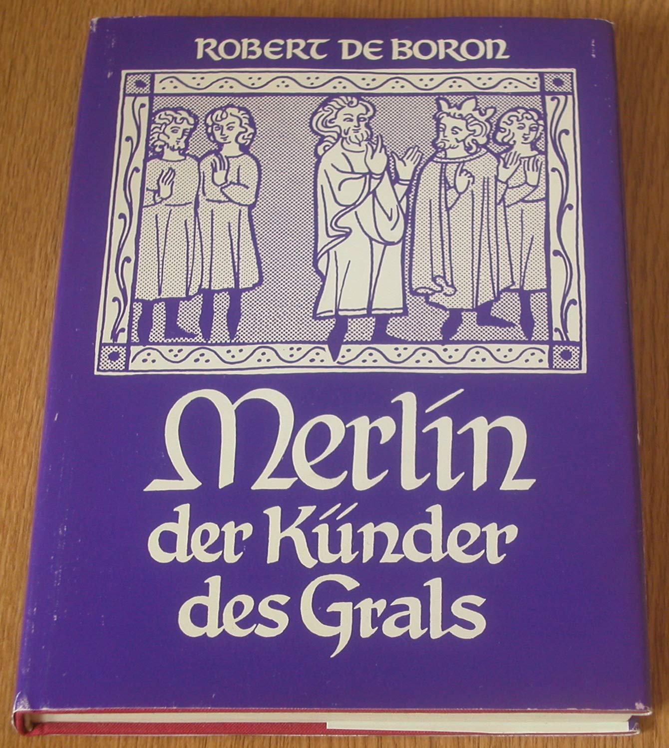 Merlin - der Künder des Grals Contemporary literature Books